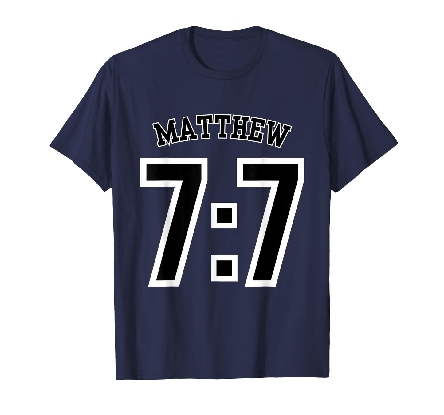 Matthew 7:7 Sports Jersey Christian Scripture Design T-Shirt