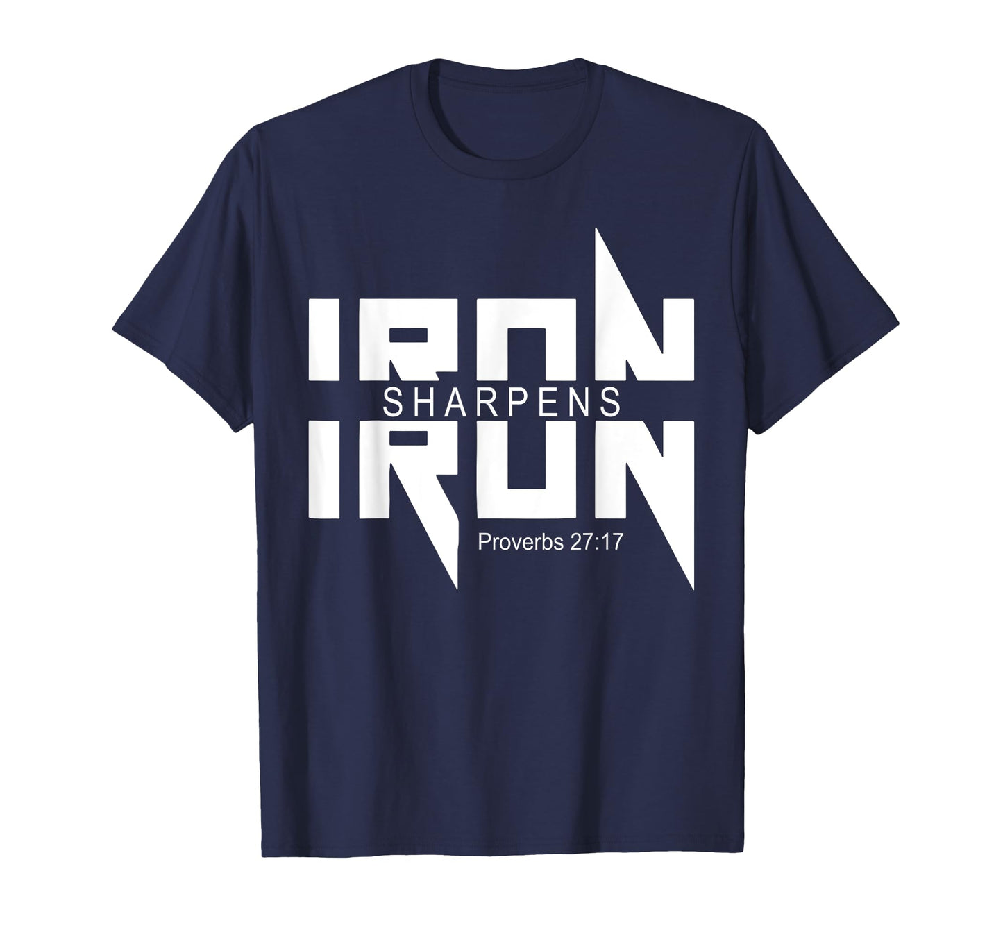 iron sharpens iron bible jesus faith religious christian T-Shirt