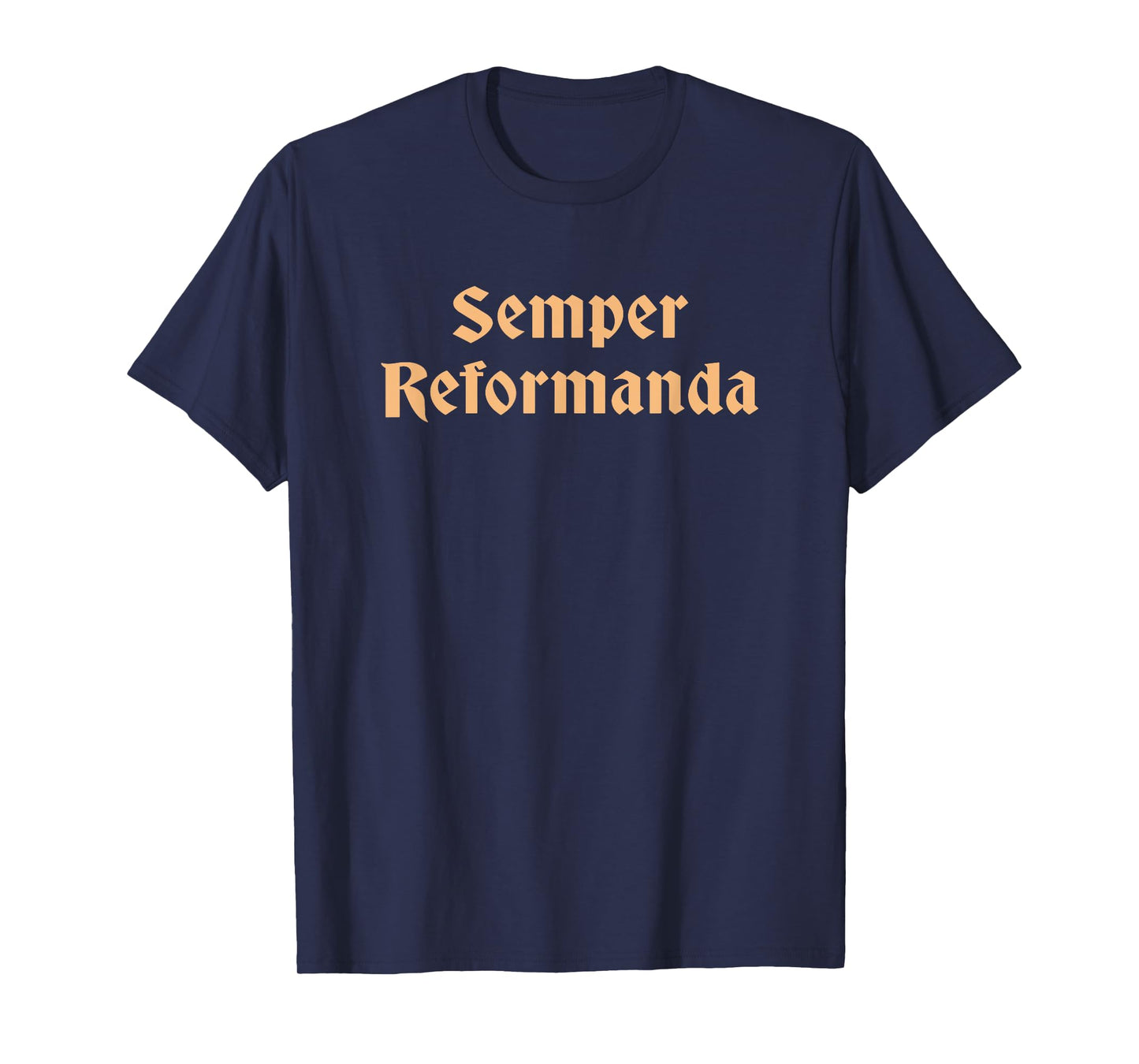 Semper Reformanda Reformation Day Christian T-Shirt