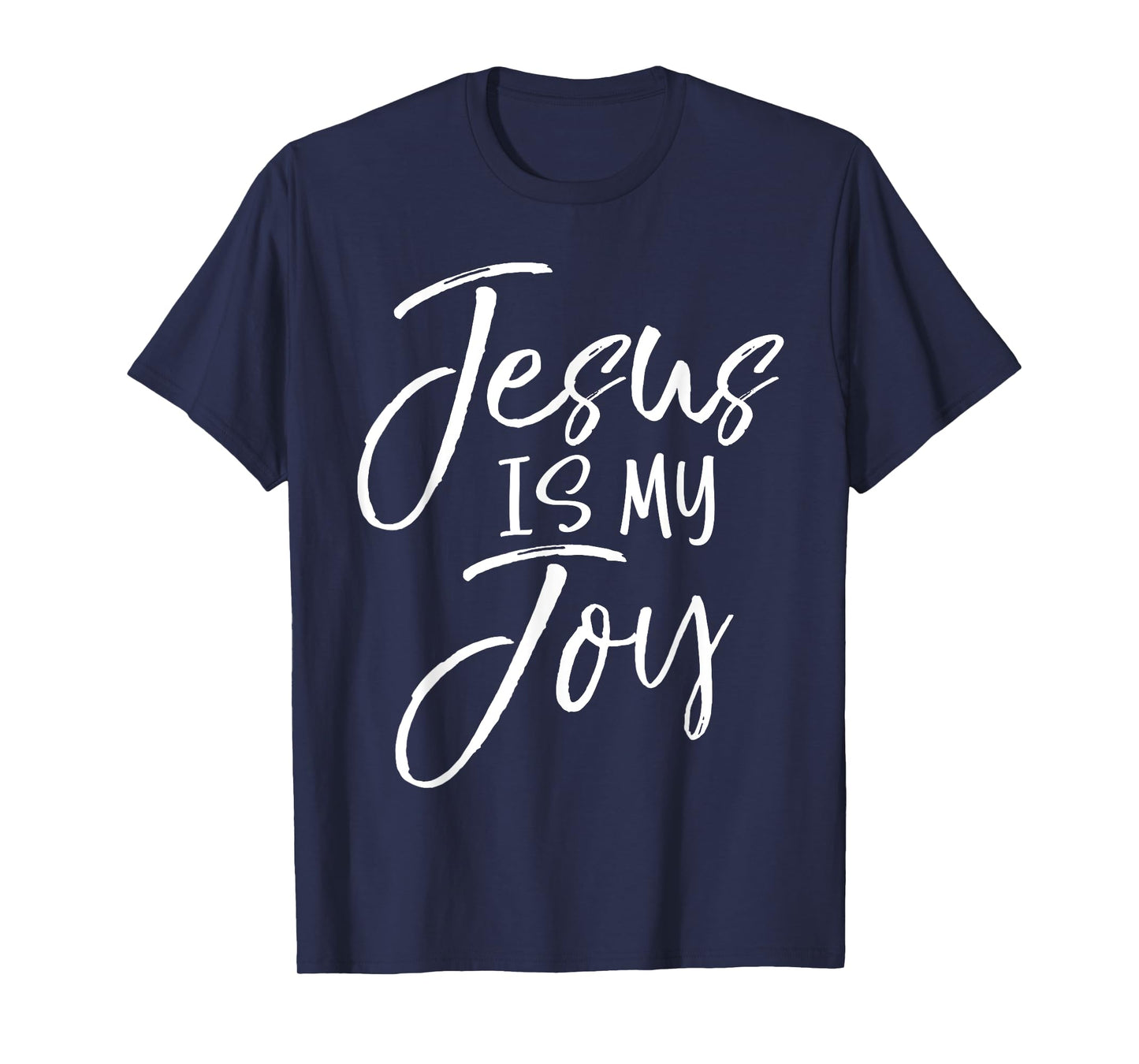 Jesus is my Joy Shirt Cute Christian Praise & Worship Tee T-Shirt