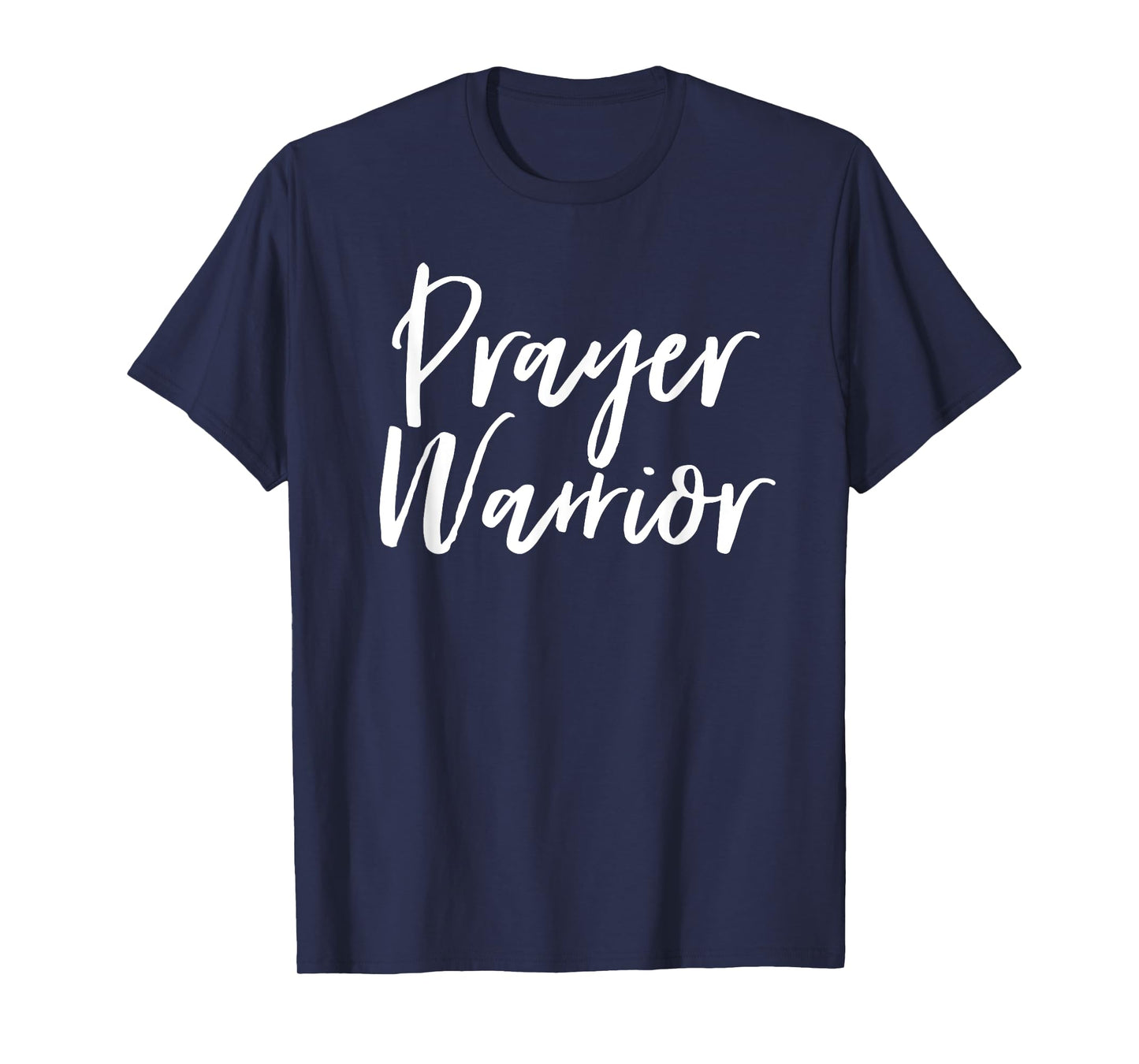 Prayer Warrior Shirt Christian Pray Intercession Faith God T-Shirt