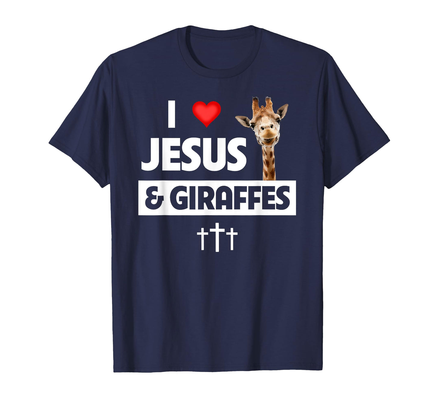 I Love Jesus and Giraffes Christian Cross Safari Animals Zoo T-Shirt