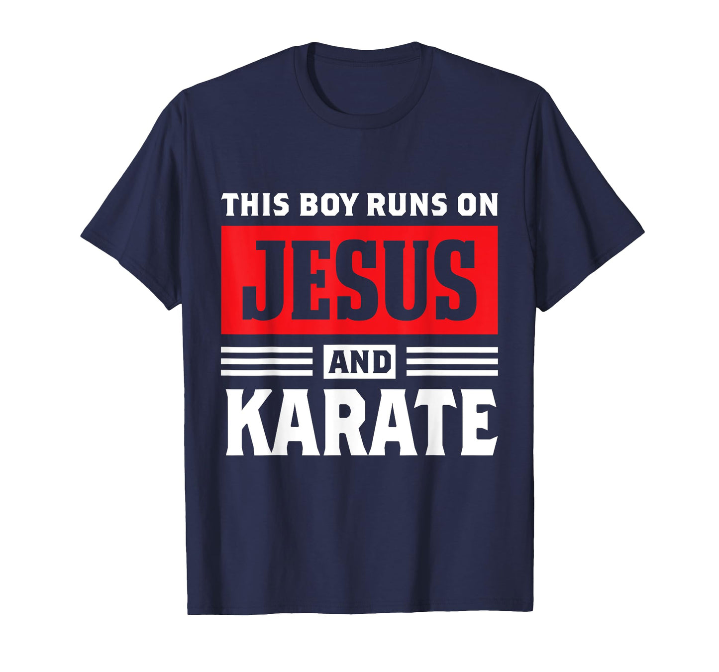 This Boy Runs On Jesus And Karate Christian Gift T-Shirt