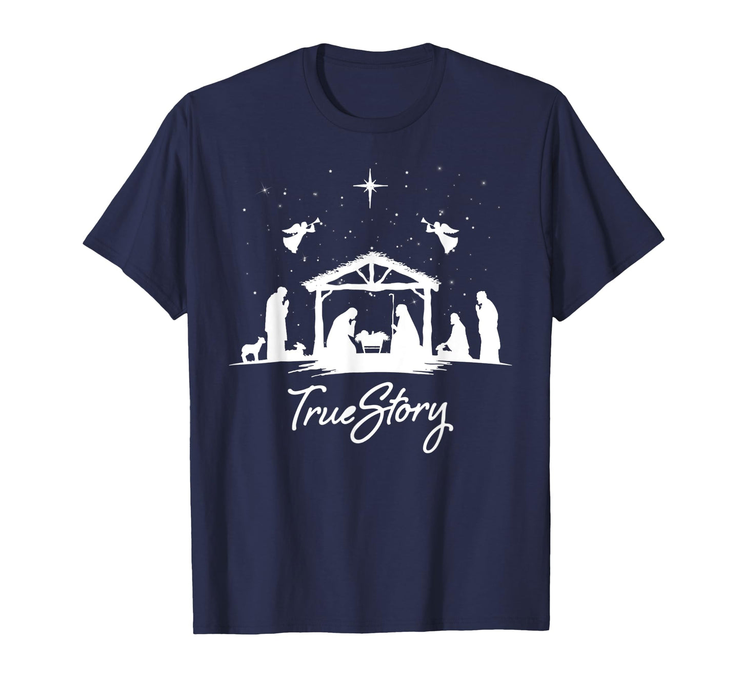 True Story Christmas Nativity Jesus Christian Men Women Kids T-Shirt