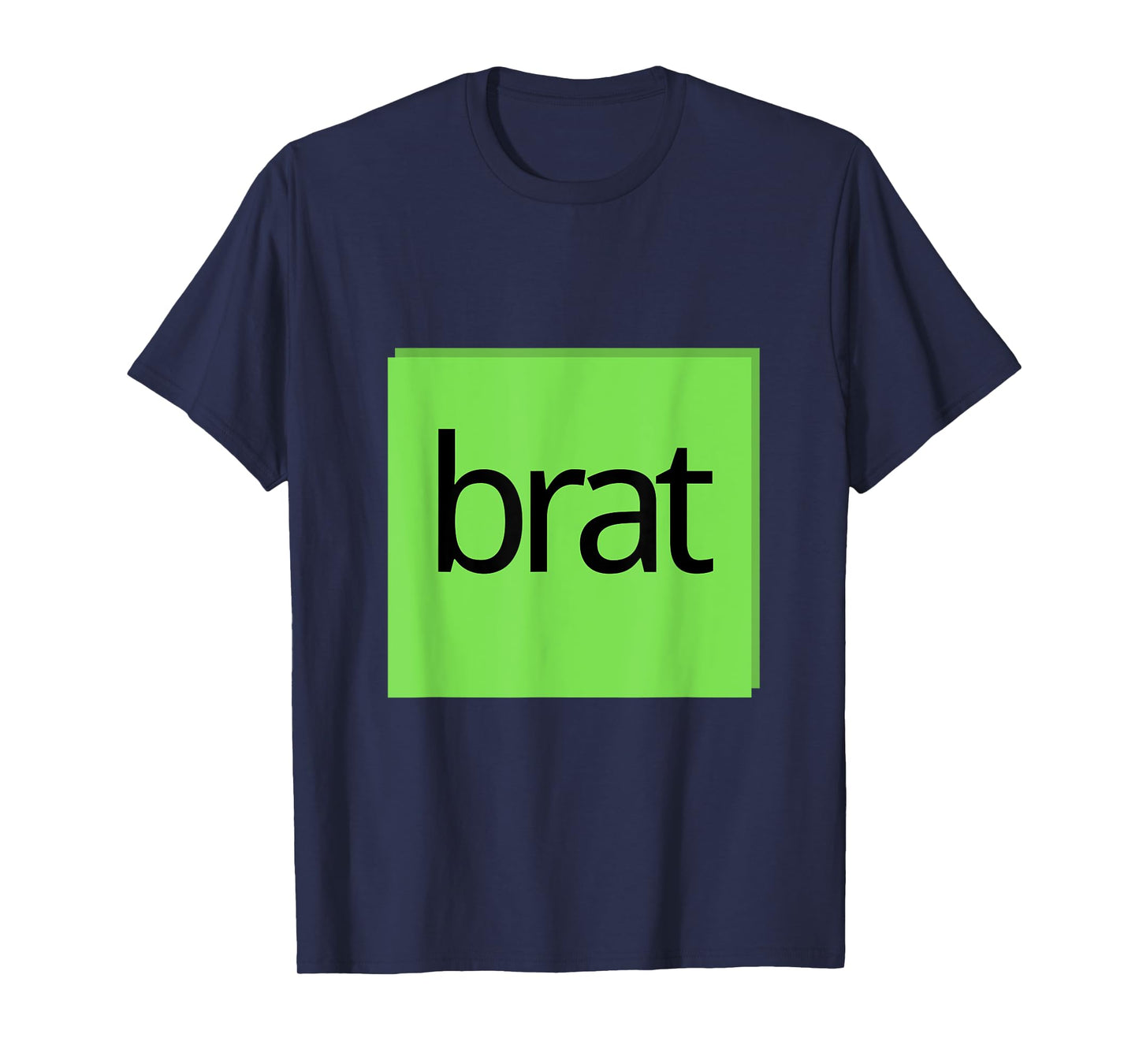 Funny Green Brat Design T-Shirt