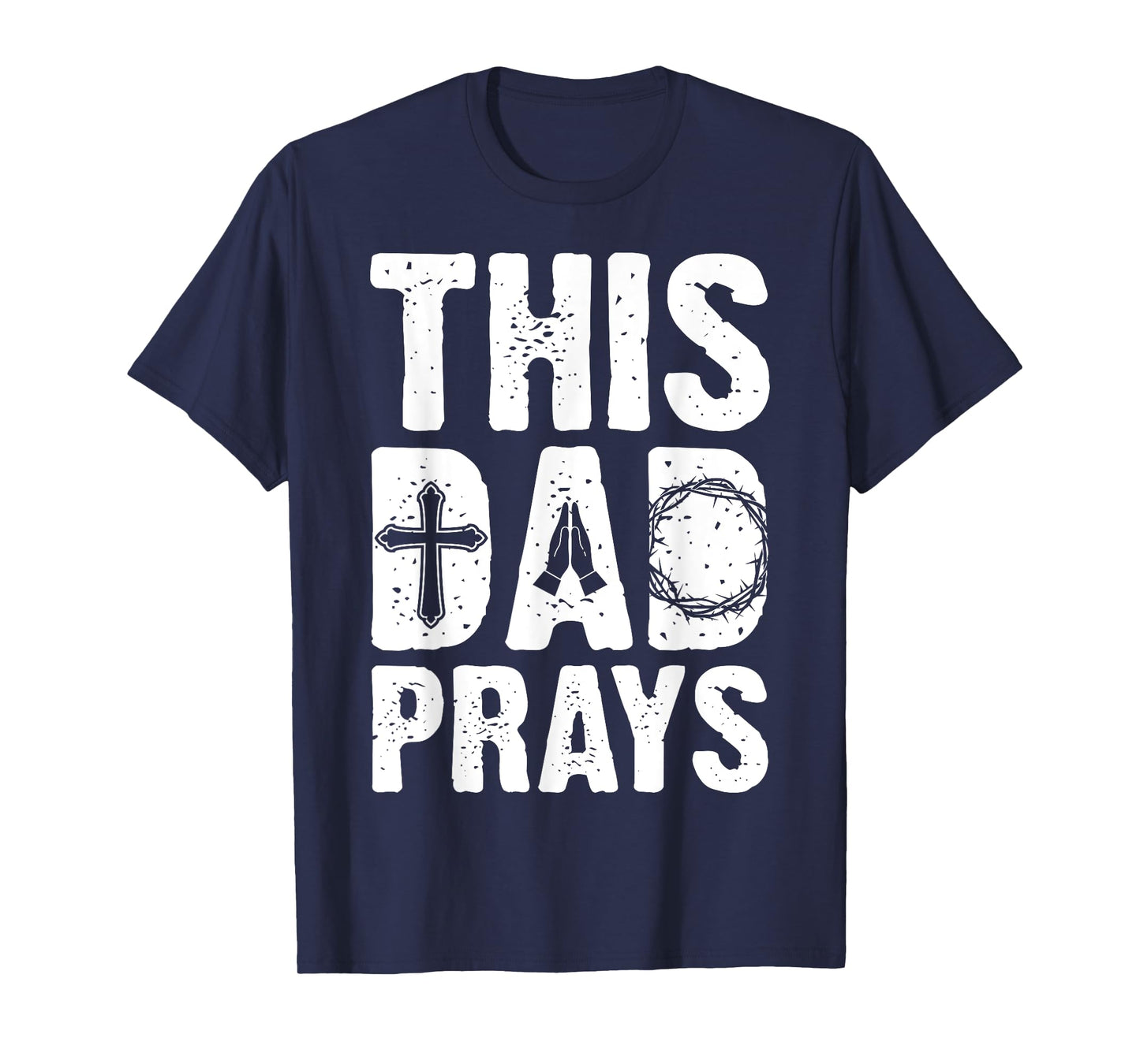 This Dad Pray Religious Vintage Father's Day Christian Daddy T-Shirt