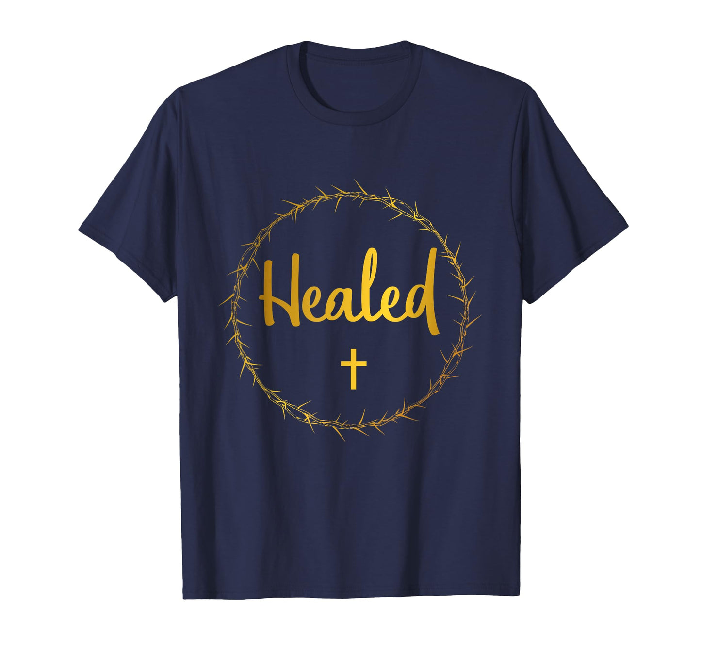 Easter Healed Shirt Christian Tee By His Stripes I Am Healed T-Shirt