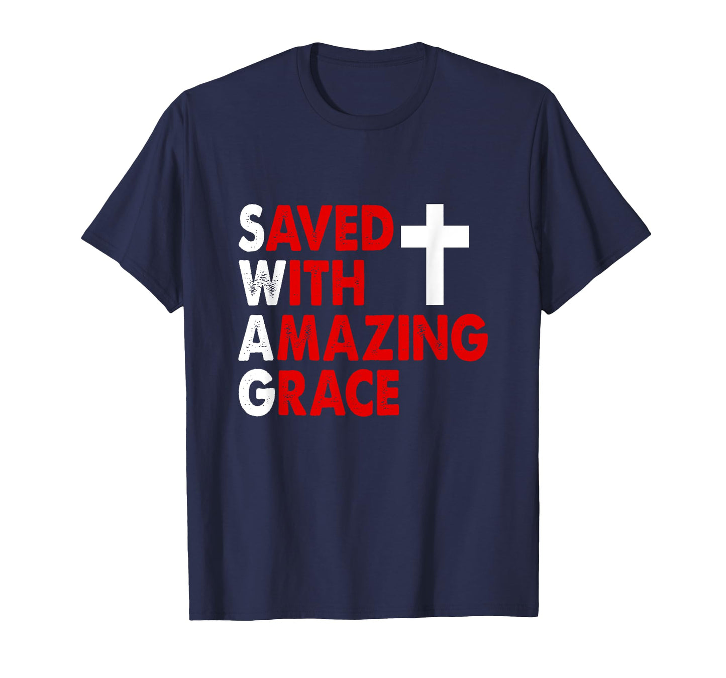 Christian SWAG Saved with Amazing Grace T-Shirt