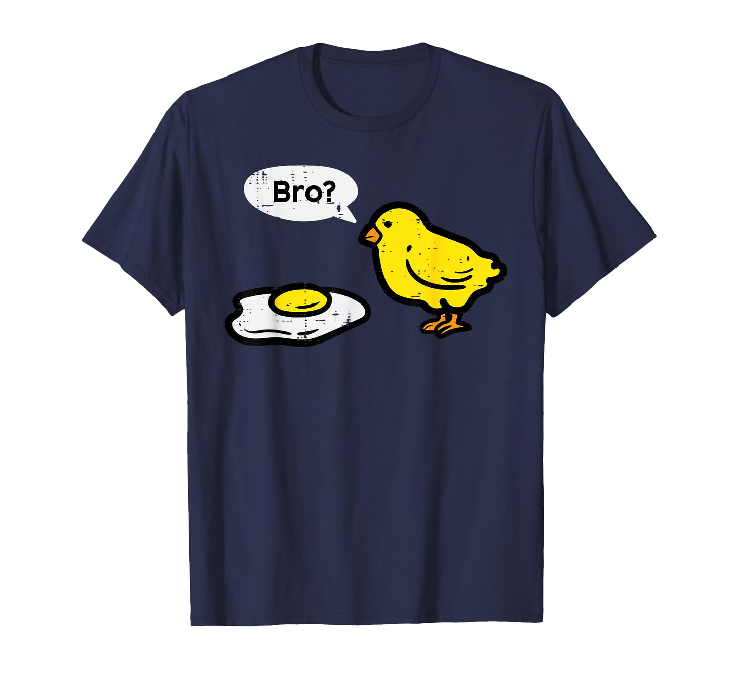 Easter Chick Fried Egg Bro Funny Men Women Boys Kids Toddler T-Shirt