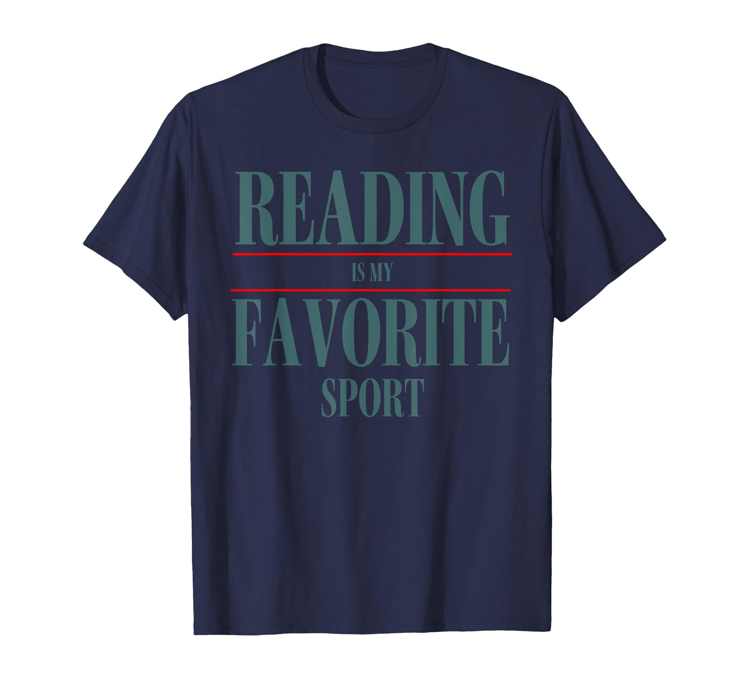 Funny Reading Is My Favorite Sport Book Lover Quote T-Shirt