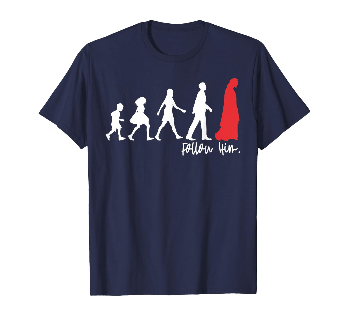 Follow Him Jesus Leading The People Christians Gift T-Shirt