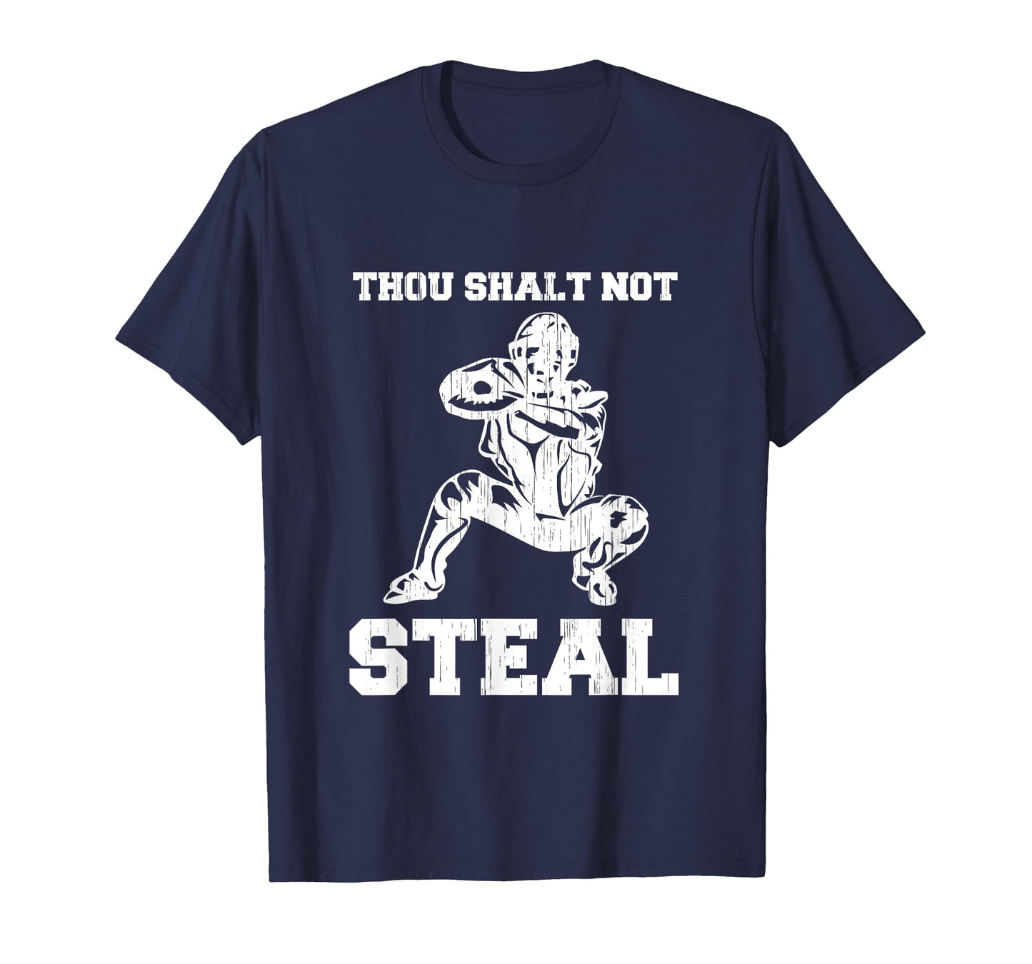 Thou Shalt Not Steal Baseball Shirt Funny Christian Catcher T-Shirt