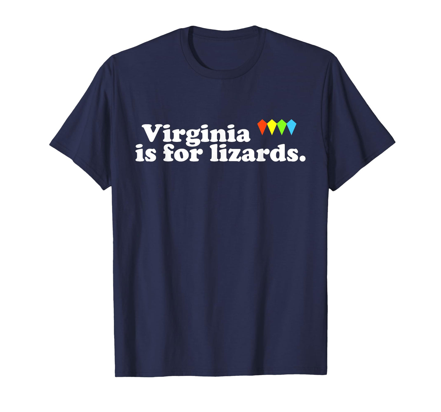 Virginia is for Lizards Funny Jokes Lizards Animals Lovers T-Shirt
