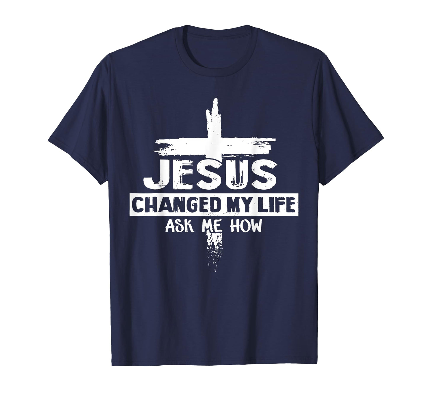 Vintage Jesus Changed My Life Ask Me How Bible - Cross Jesus T-Shirt