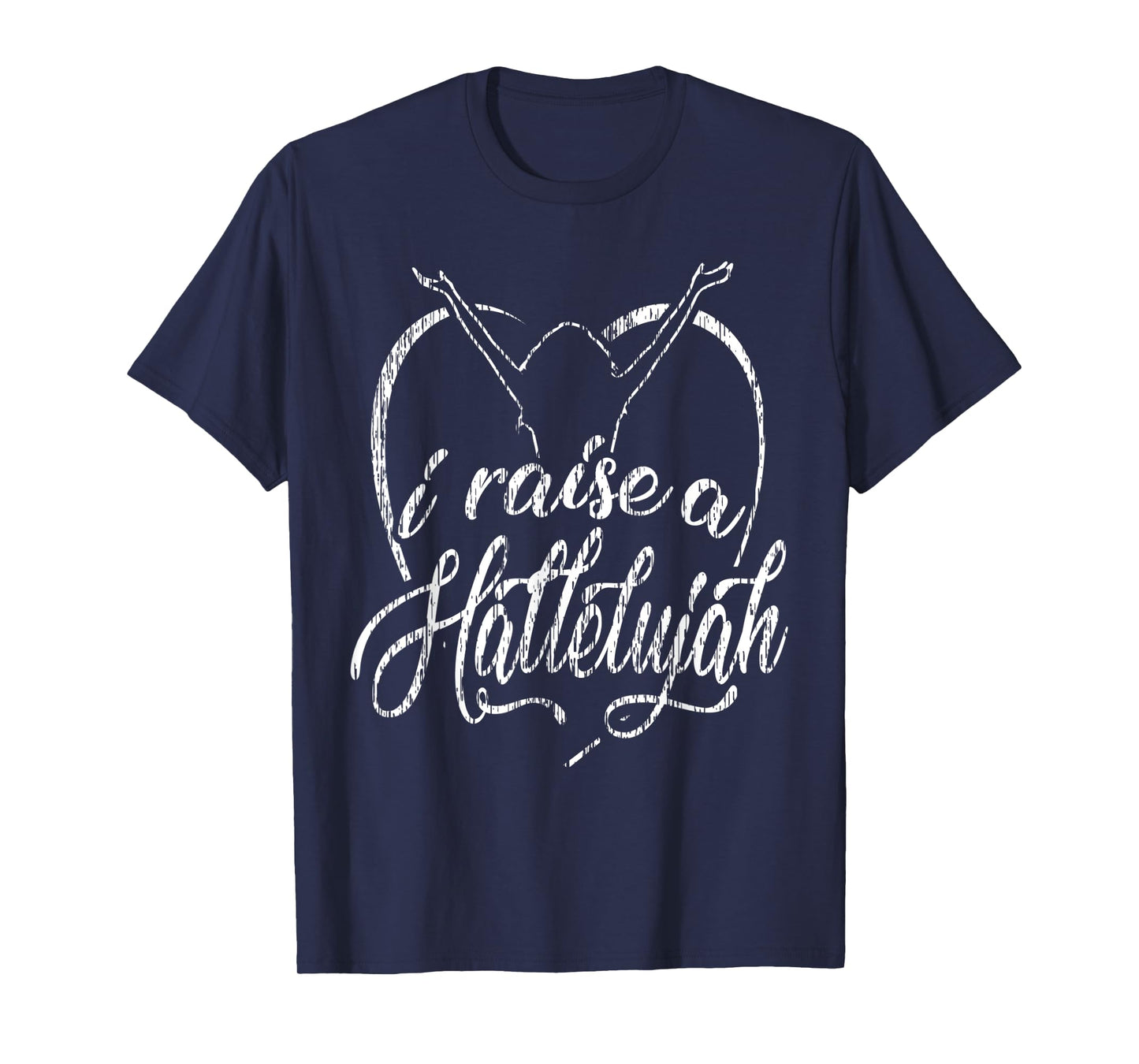 I Raise a Hallelujah - Praise and Worship Design T-Shirt