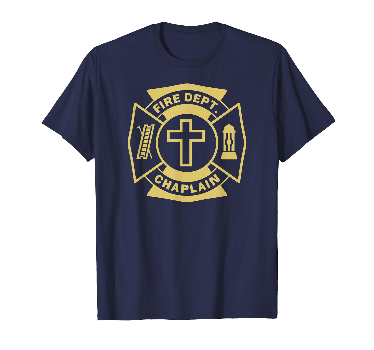 FIRE CHAPLAIN Firefighter Maltese Cross Patch Pastor Priest T-Shirt