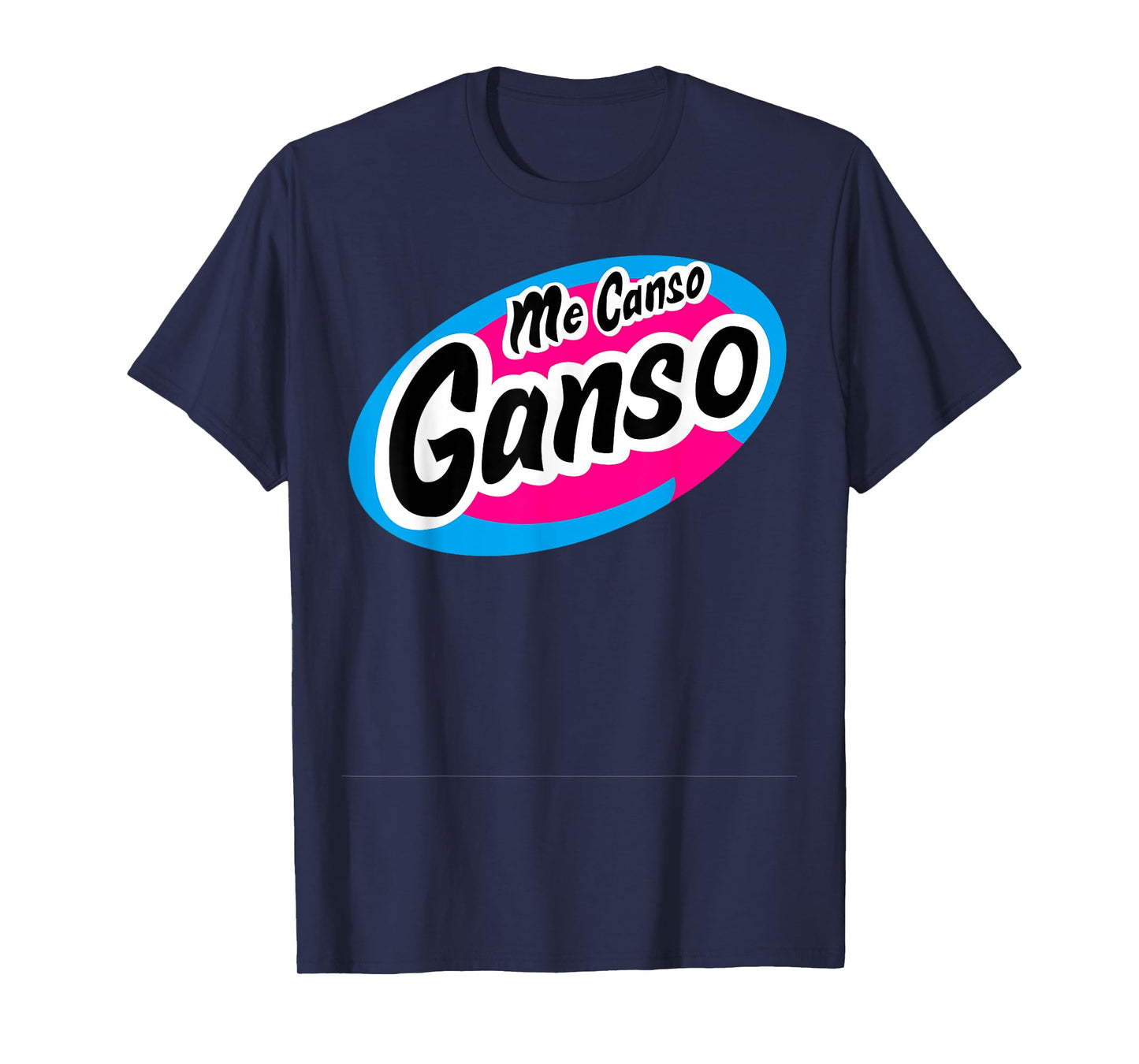 Me Canso Ganso Mexicans Amlovers Mexico T-Shirt