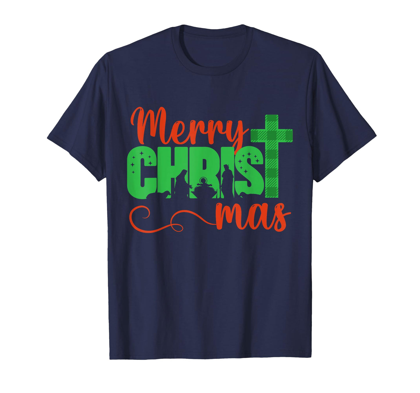 Merry Christ Mas Christian Christmas Jesus Christmas Family T-Shirt