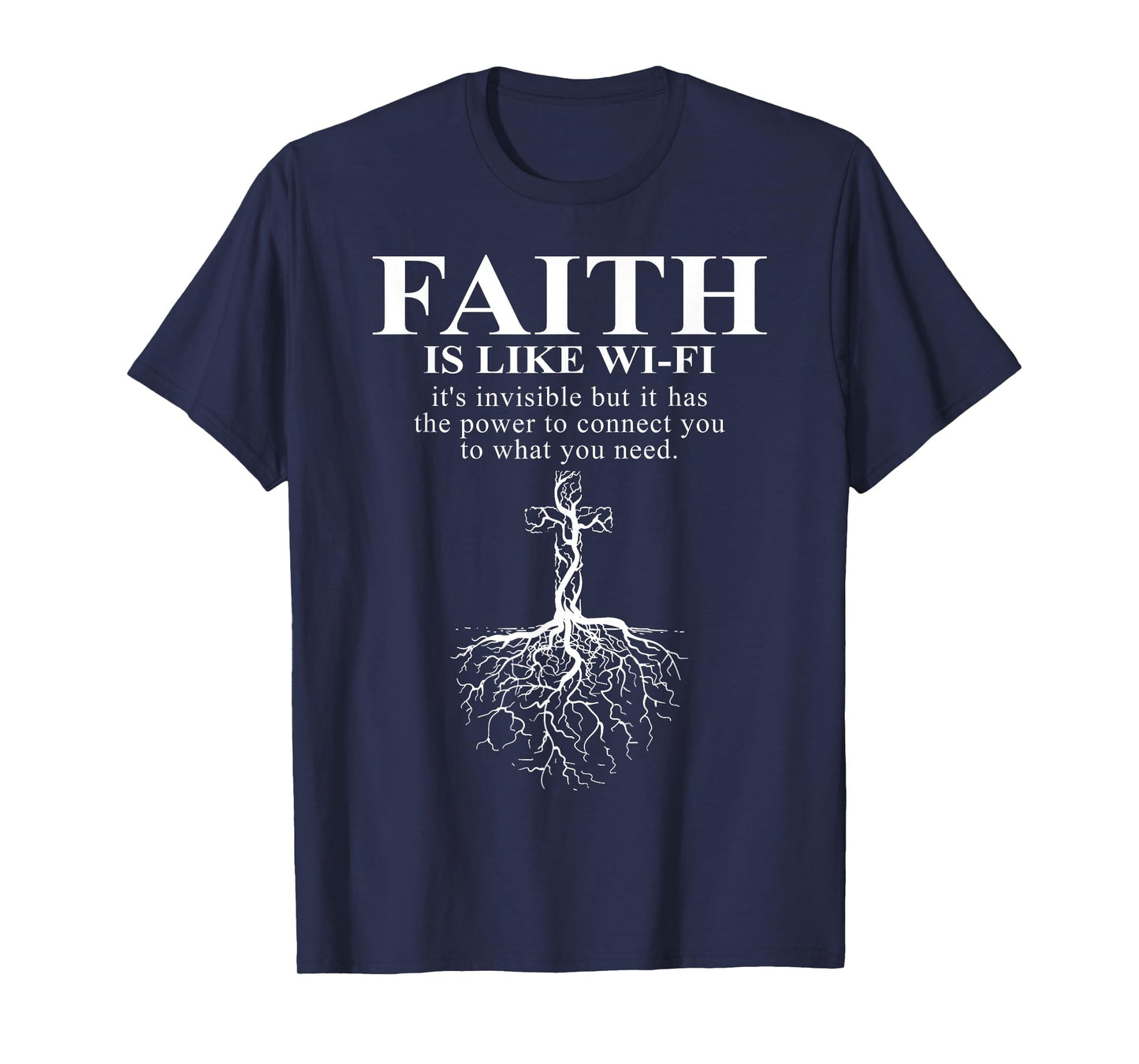 Funny Christian Graphic Tees - Faith Is Like Wifi T-Shirt