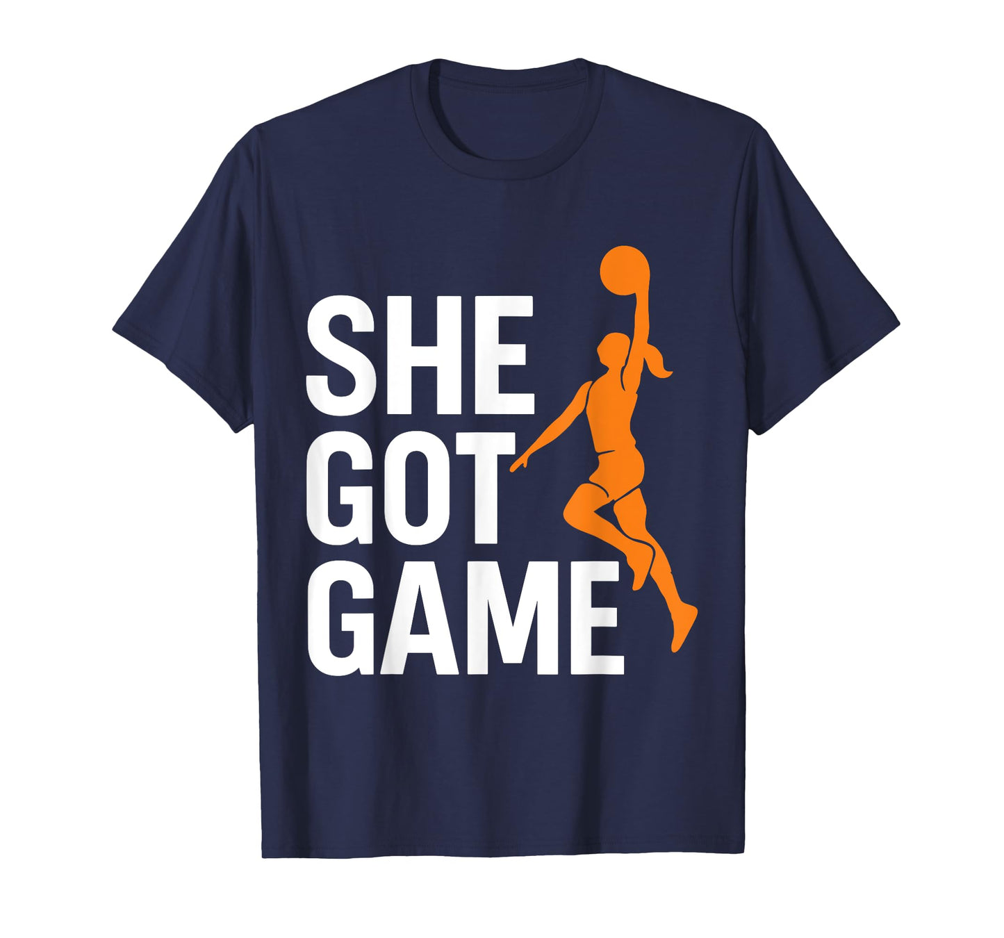 She Got Game Basketball Girl Dunk Empowerment Athletes T-Shirt