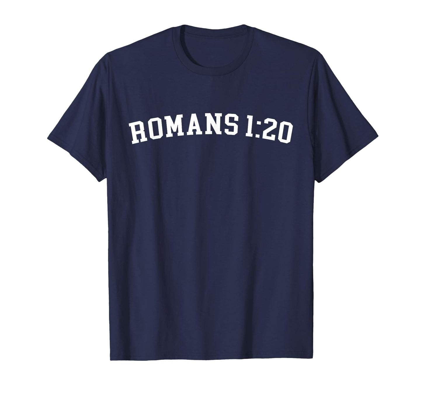 Romans 1:20 T-Shirt