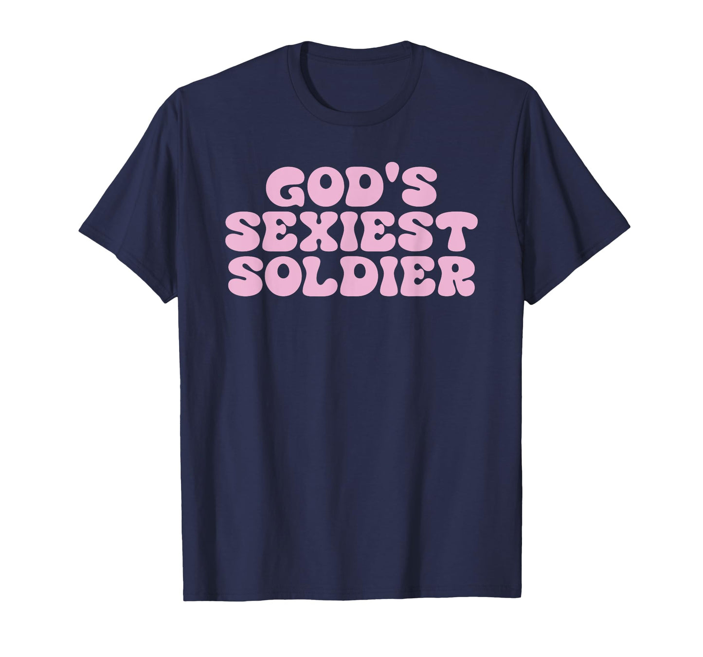 God's Sexiest Soldier Design T-Shirt