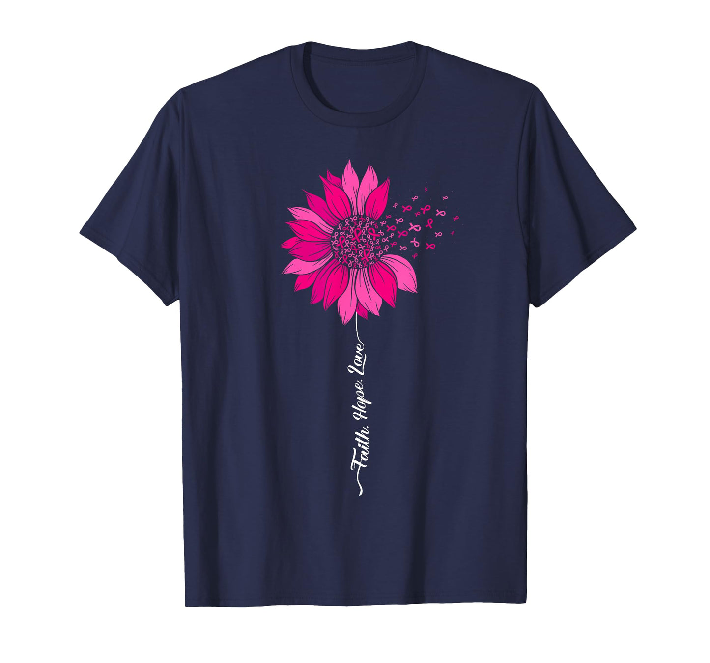 Faith Hope Love Breast Cancer Awareness Pink Ribbon Flower T-Shirt