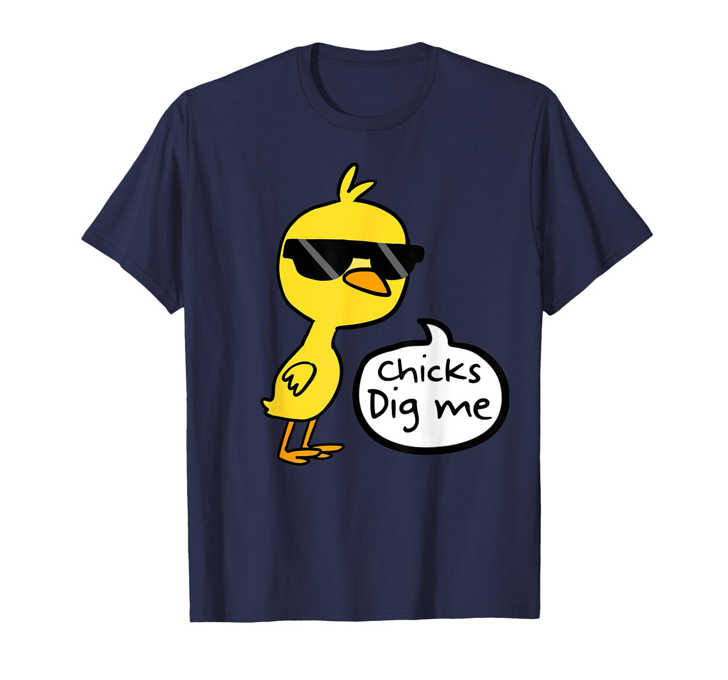 Cute Easter Chicks Dig Me Shirt T-Shirt