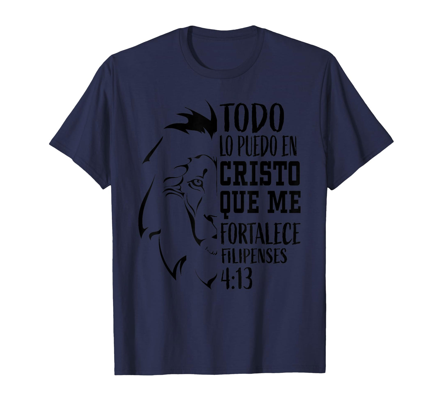 Christian Gifts Spanish Lion Filipenses 4:13 Verse Sayings T-Shirt