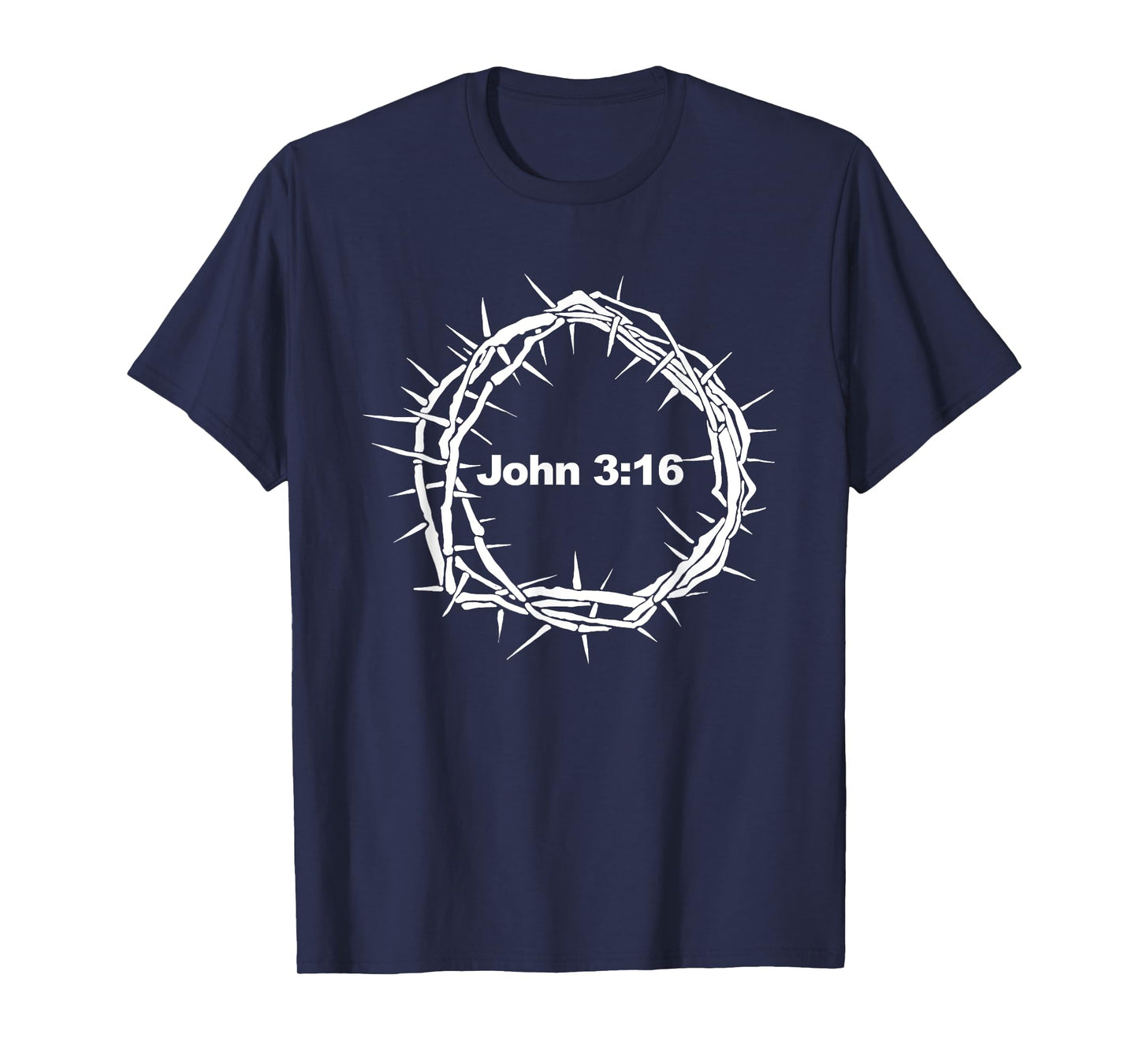 Crown of Thorns John 3:16 T-Shirt