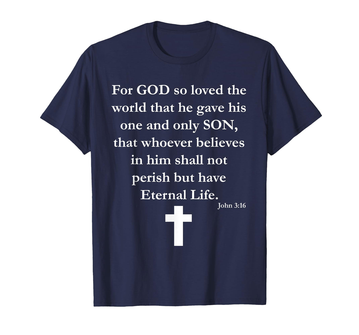 John 3:16 Christian T-Shirt Bible Verse Religious Shirt T-Shirt