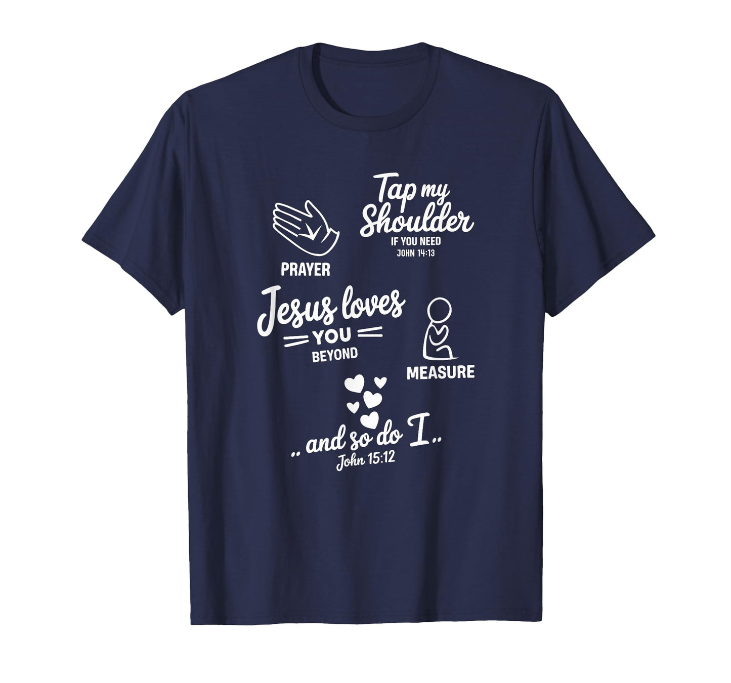 Tap My Shoulder If You Need Prayer Bible Verse Inspirational T-Shirt