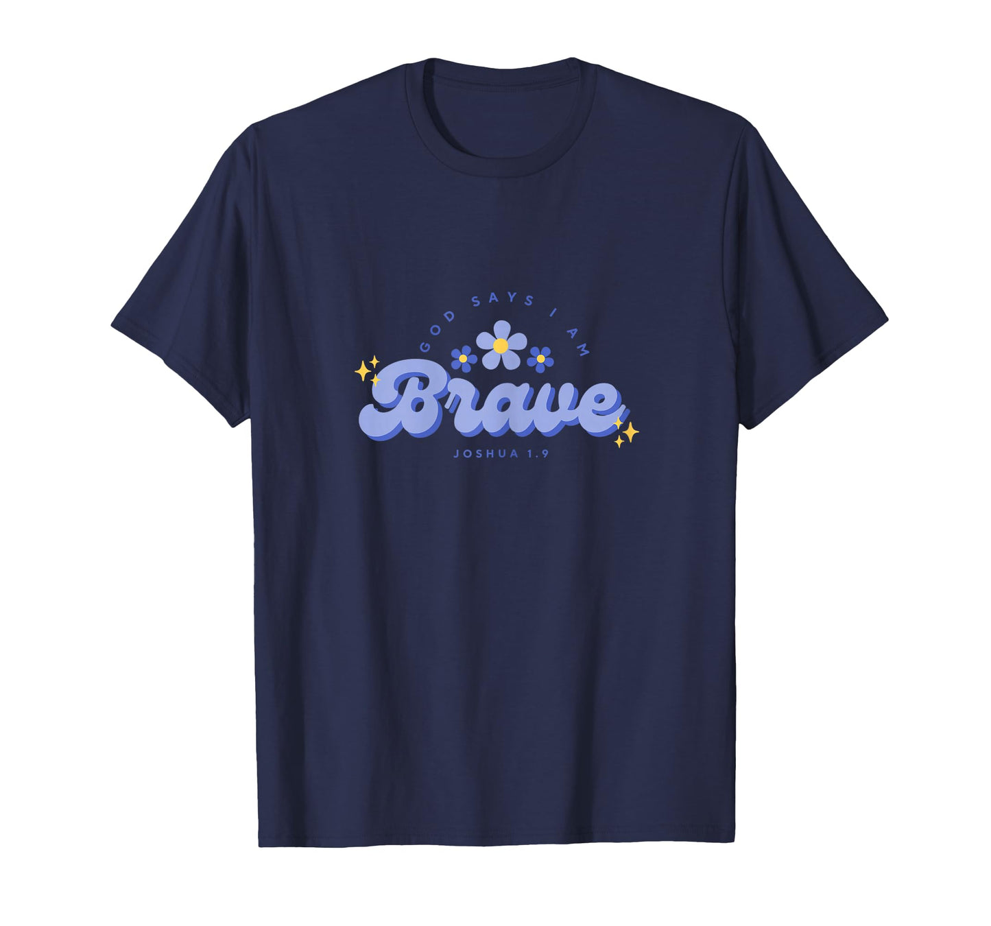 God Say's I Am Brave, Women, Youth and Girls T-Shirt
