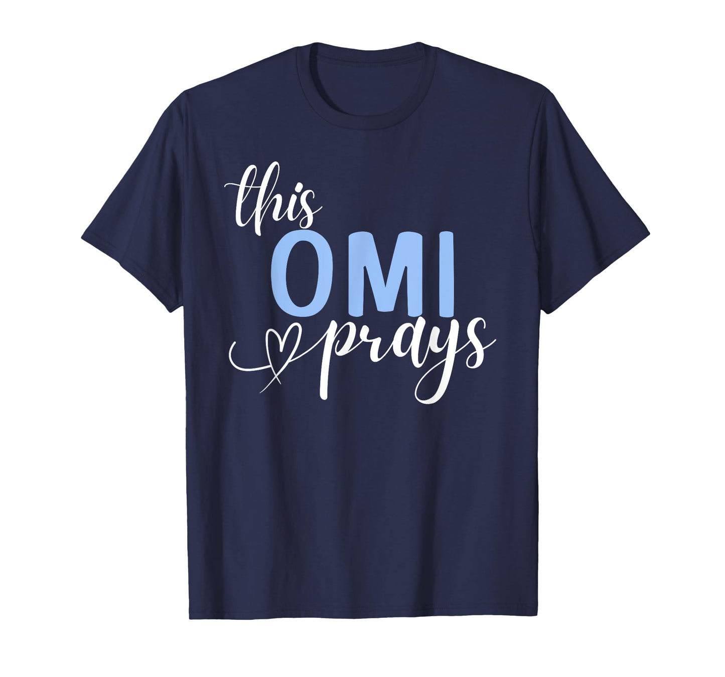 This Omi Prays Perfect Christian Grandma T-Shirt