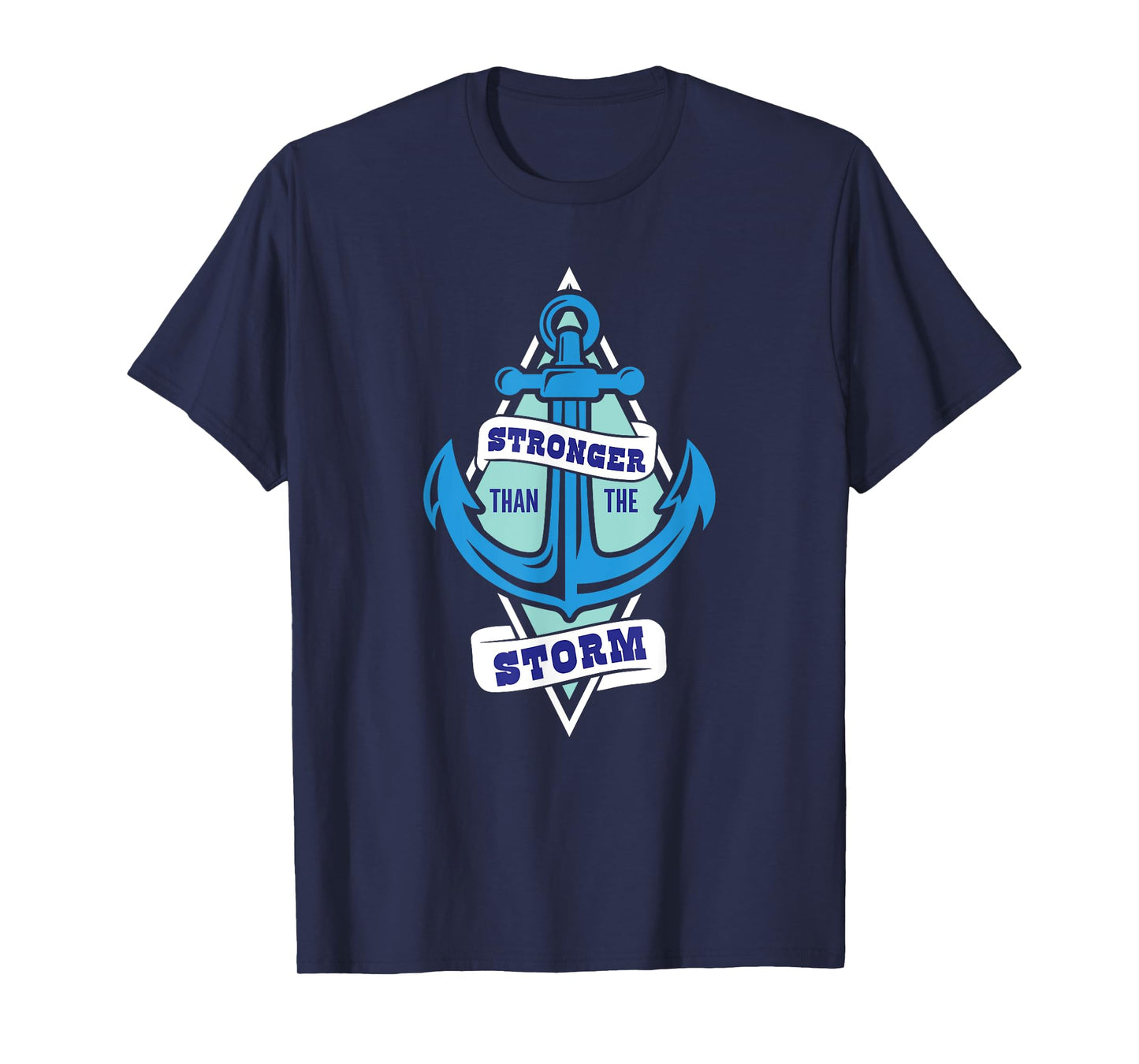 Stronger Than The Storm Christian Faith Nautical T-Shirt