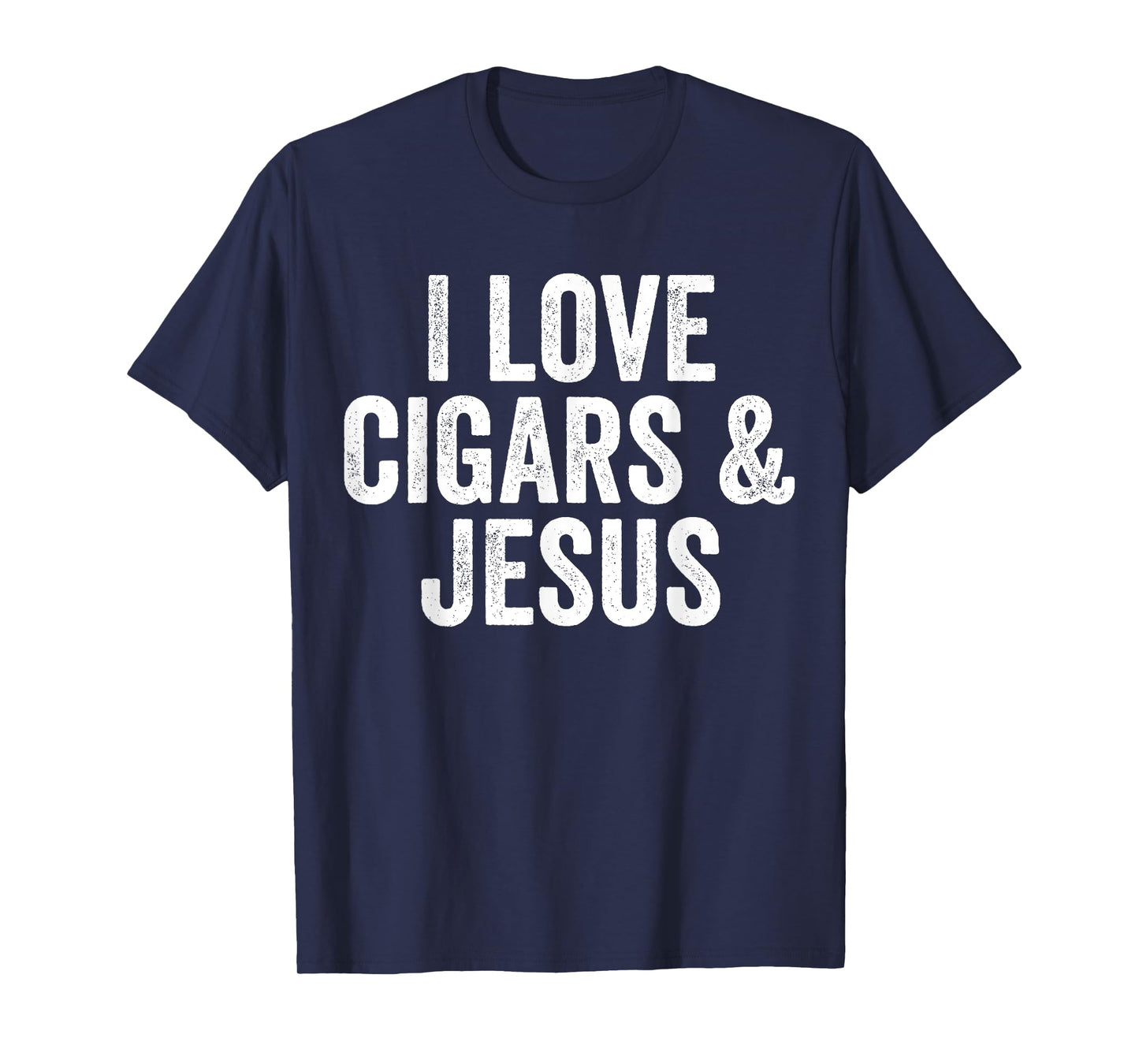 I Love Cigars & Jesus, Cool Christian Smoker Humor T-Shirt
