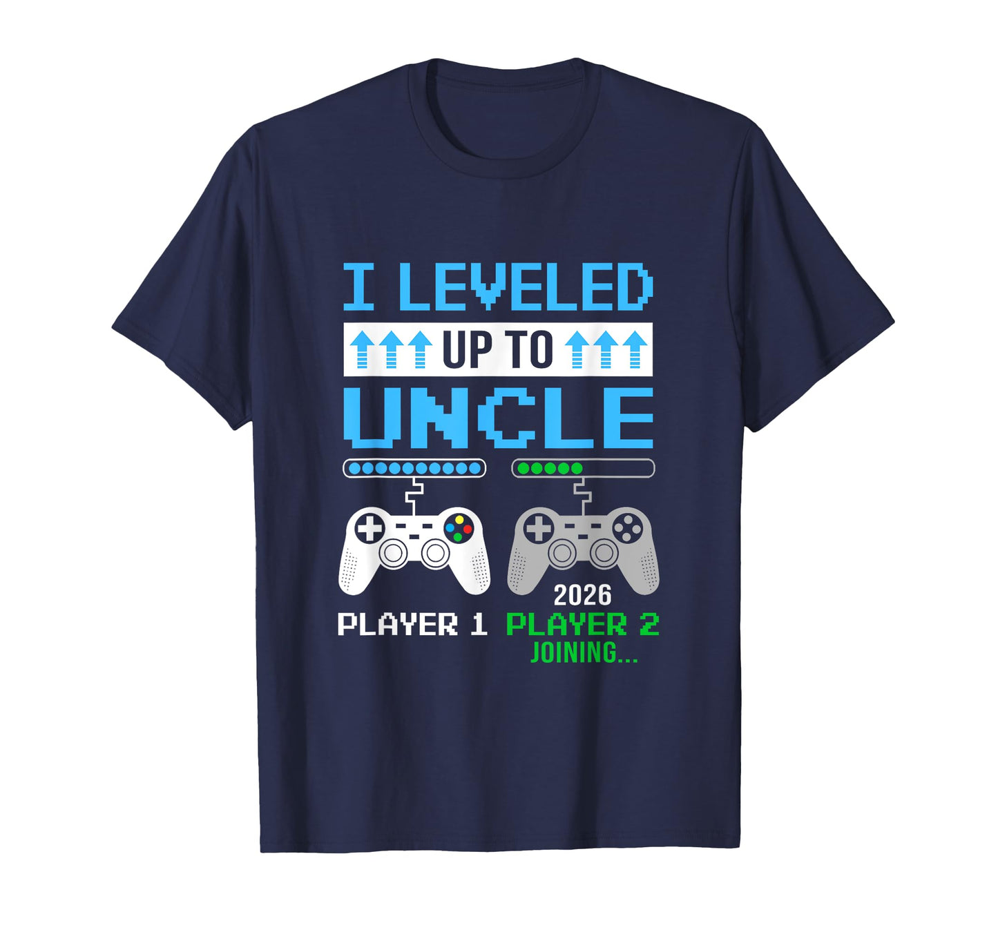 Leveled Up To Uncle 2026 Funny Video Game Soon To Be Uncle T-Shirt