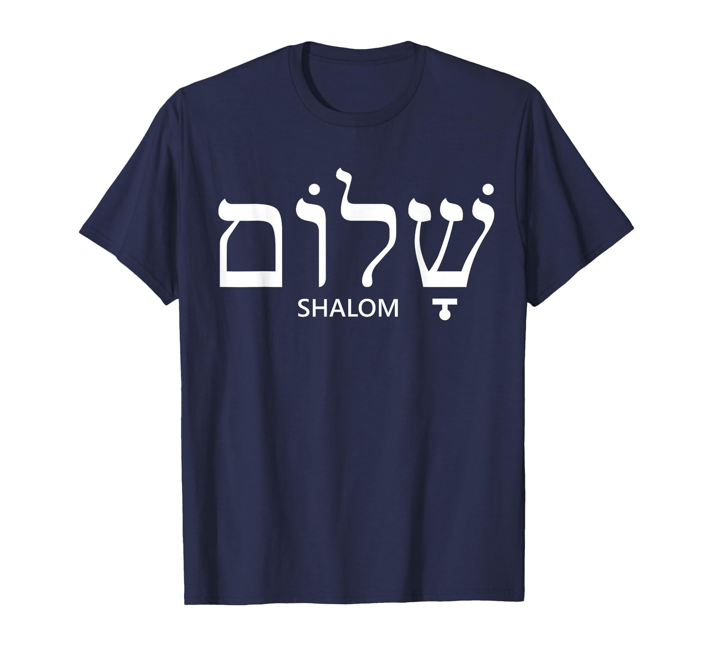 Shalom Shirt Women Men Kids Hebrew Peace Israel Jewish Gift T-Shirt