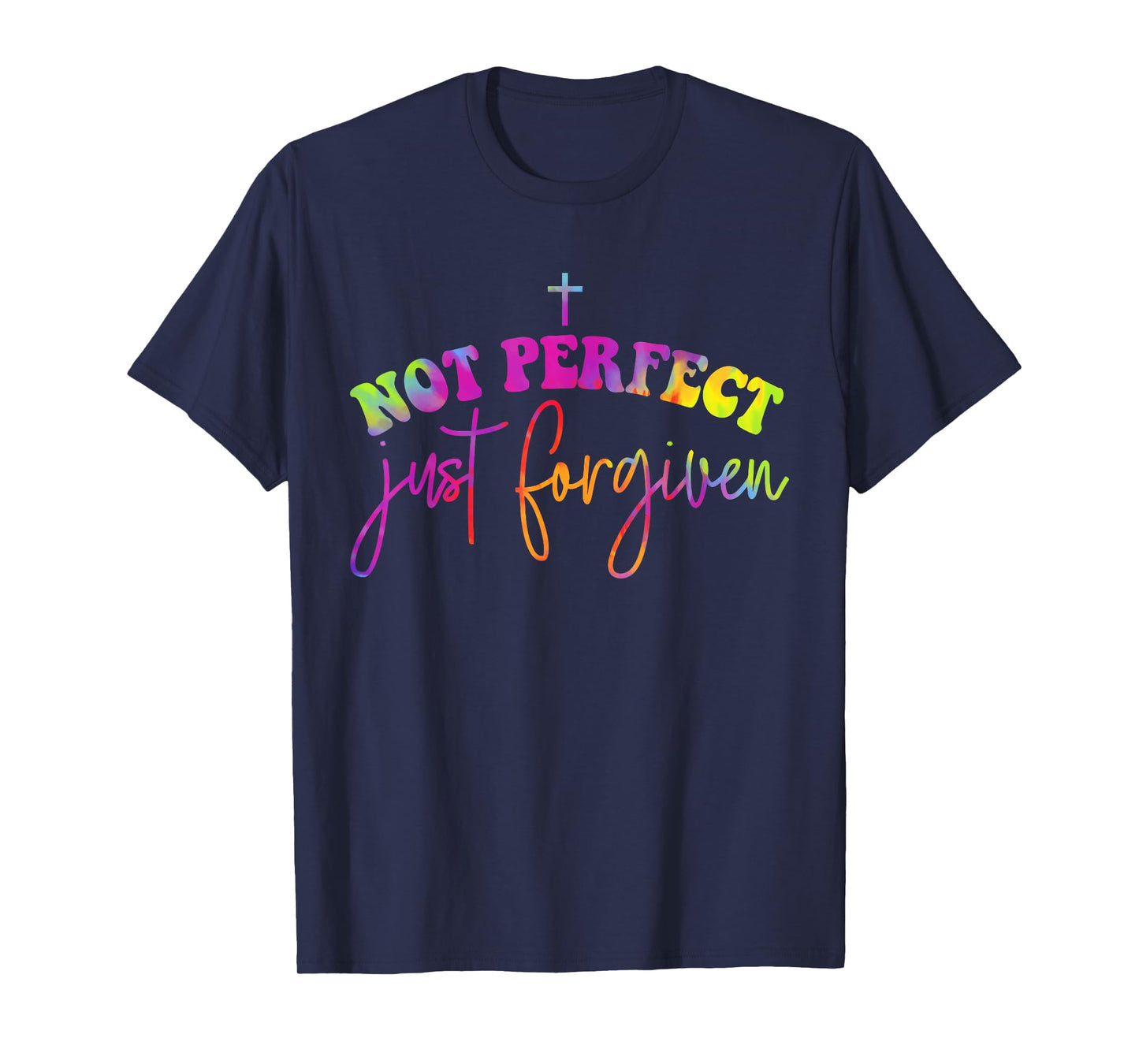 Not Perfect Just Forgiven Christian God Jesus Hippie T-Shirt