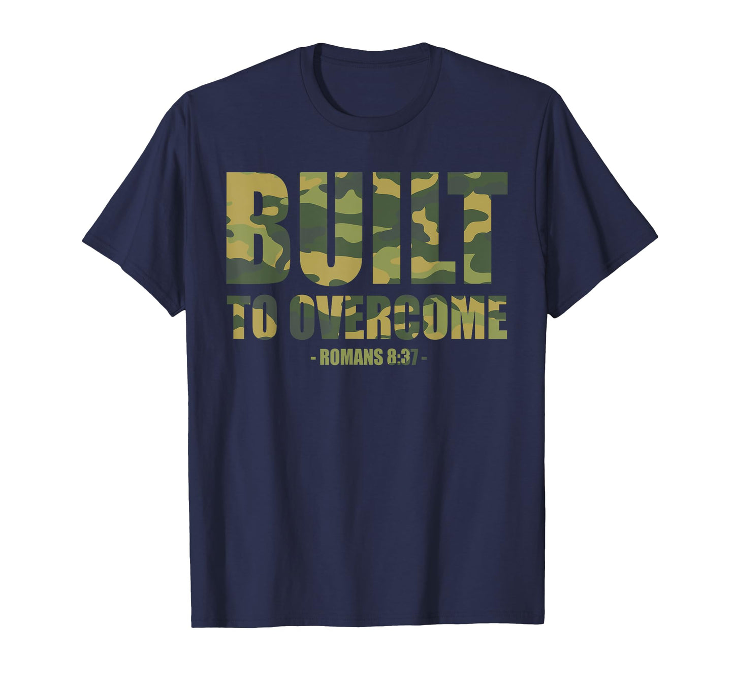 Built to Overcome Christian Men Camo Scripture Gym Workout T-Shirt