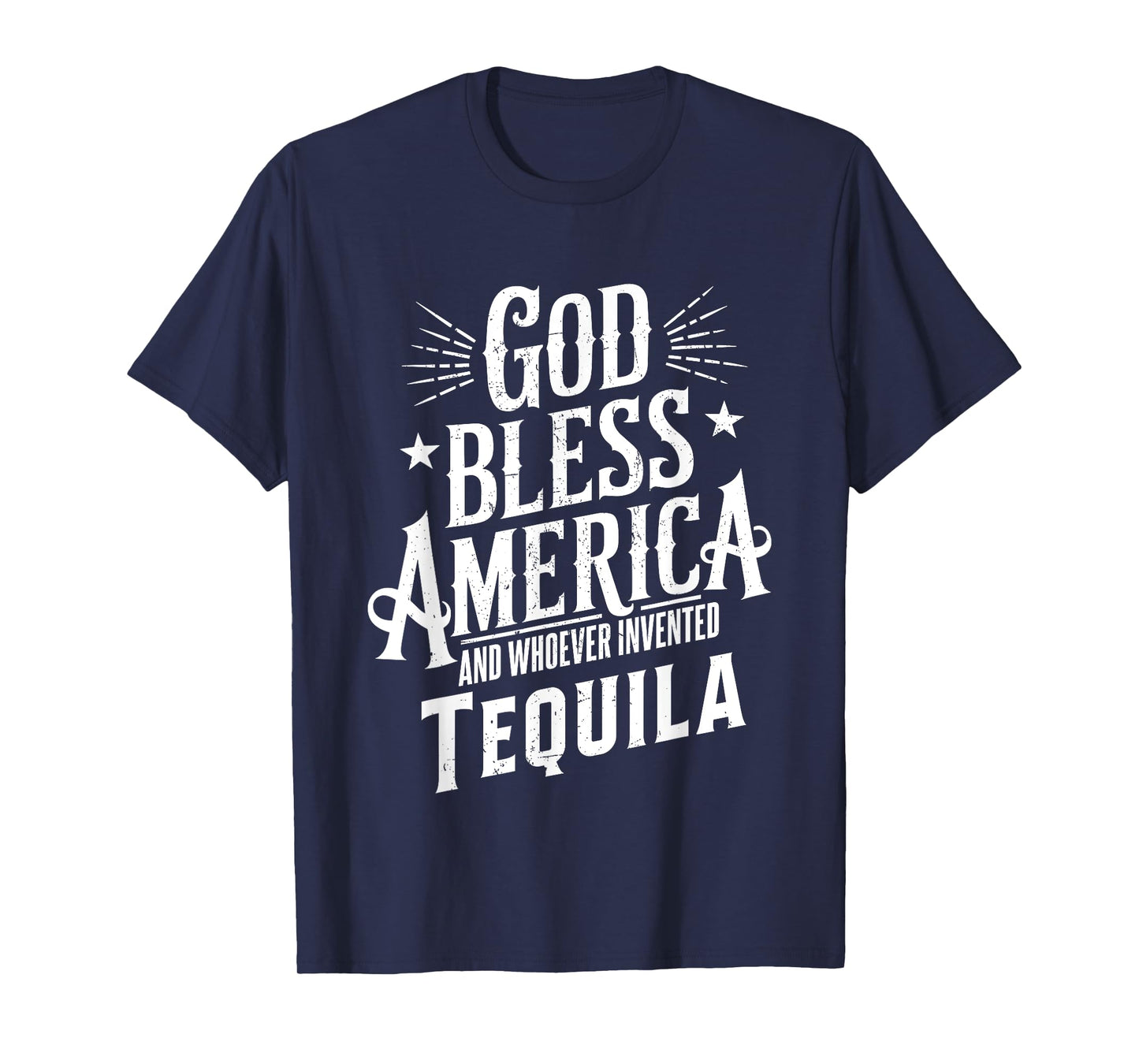 God Bless America And Tequila Funny Drinking Meme Quotes T-Shirt