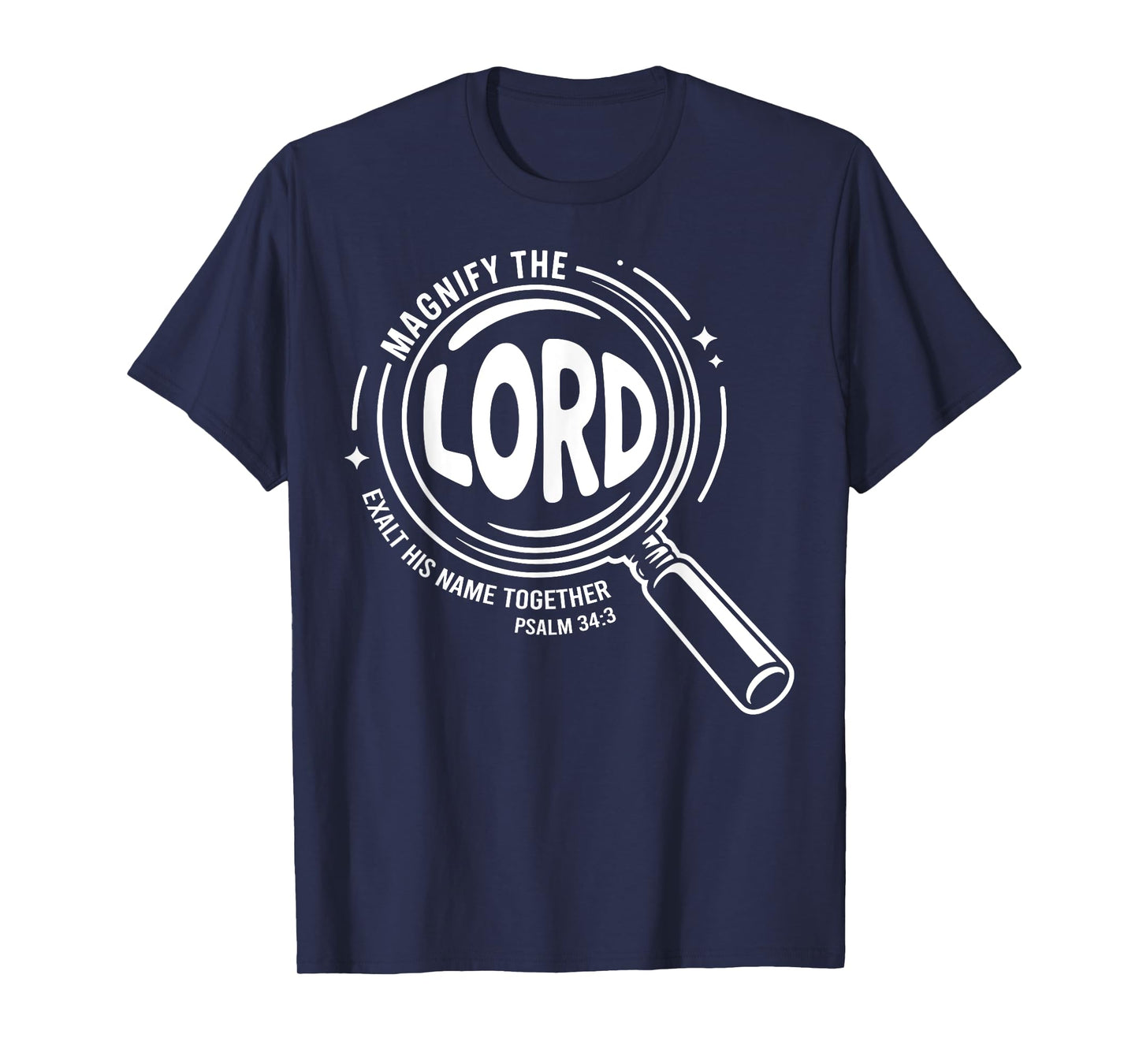Magnify The Lord Exalt Him Together Psalm 34:3 VBS 2025 T-Shirt