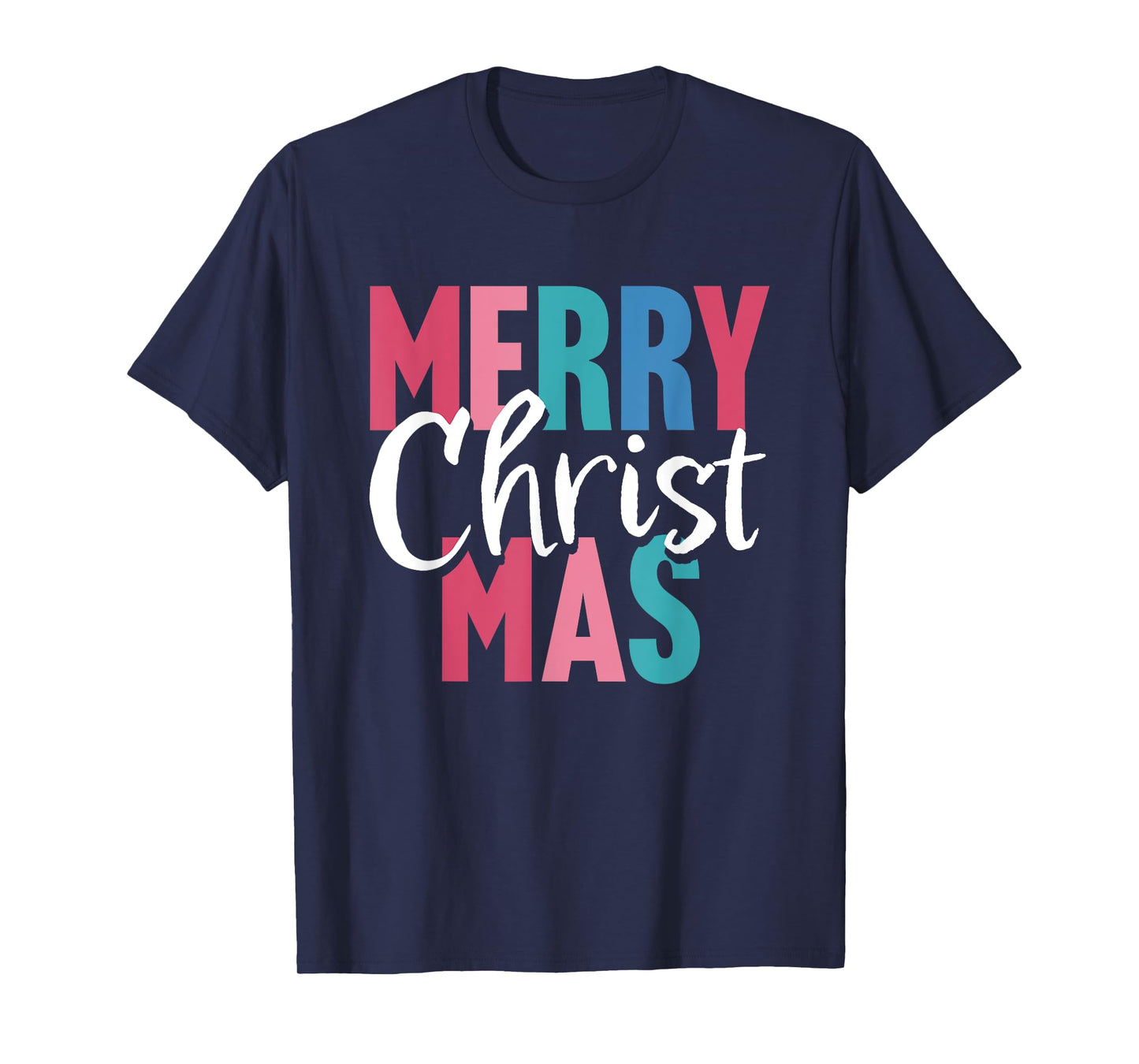 Merry Christmas Shirt Women Men Boys Girls Merry Christ Mas T-Shirt
