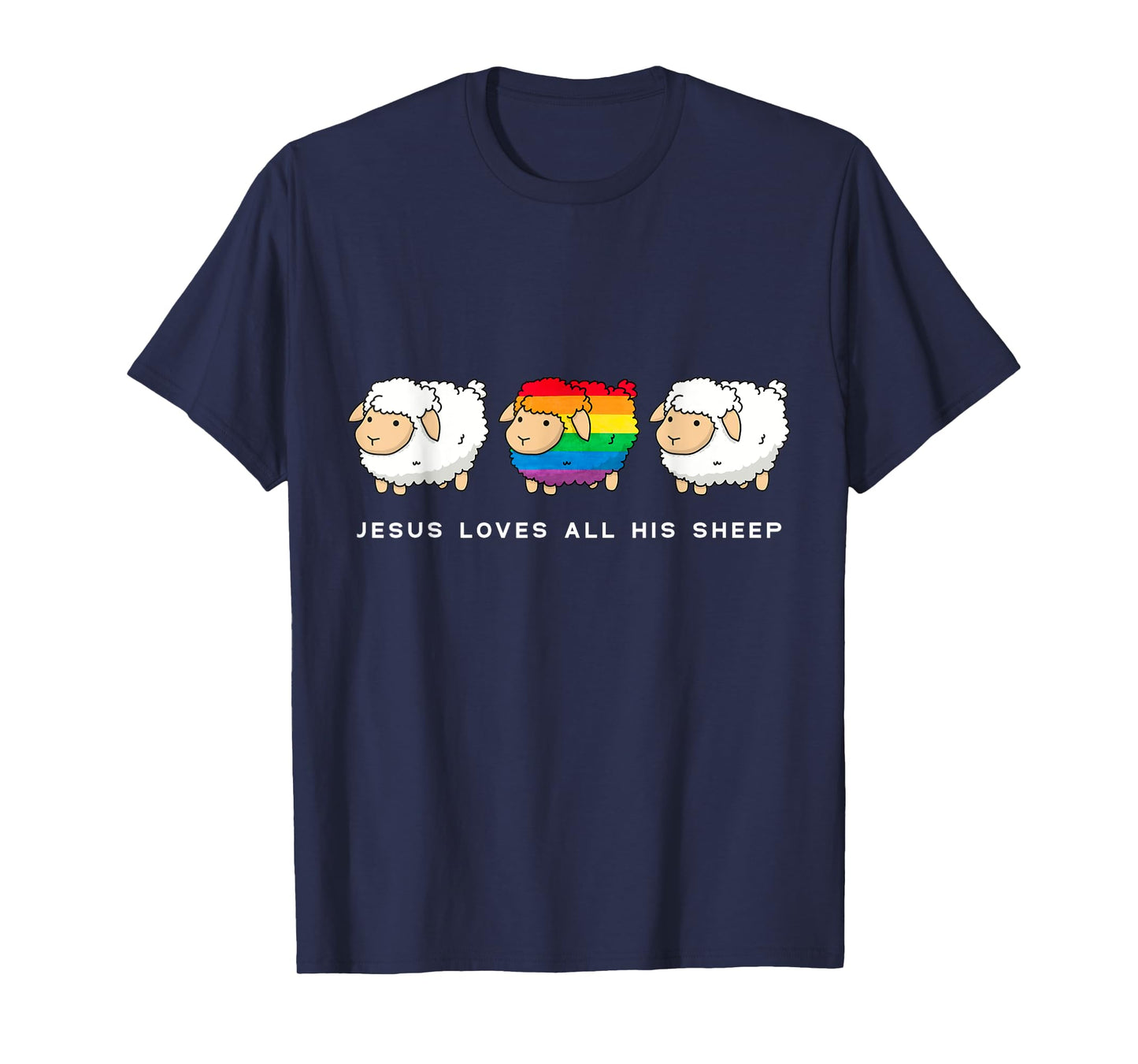 Jesus Loves All His Sheep Gay Pride Queer Christian LGBTQ T-Shirt