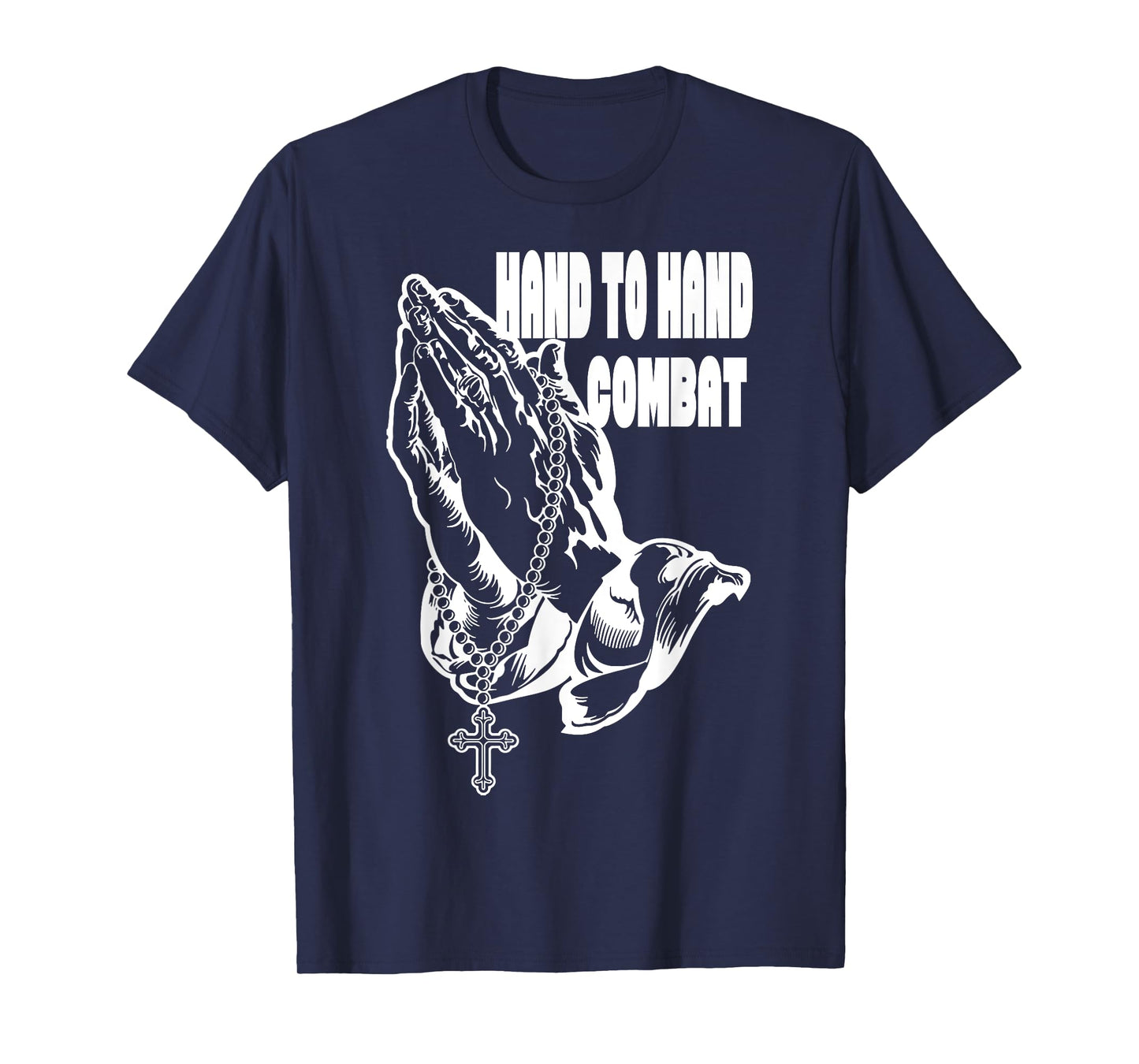 Hand to Hand Combat Praying hands Jesus Christian t-shirt T-Shirt
