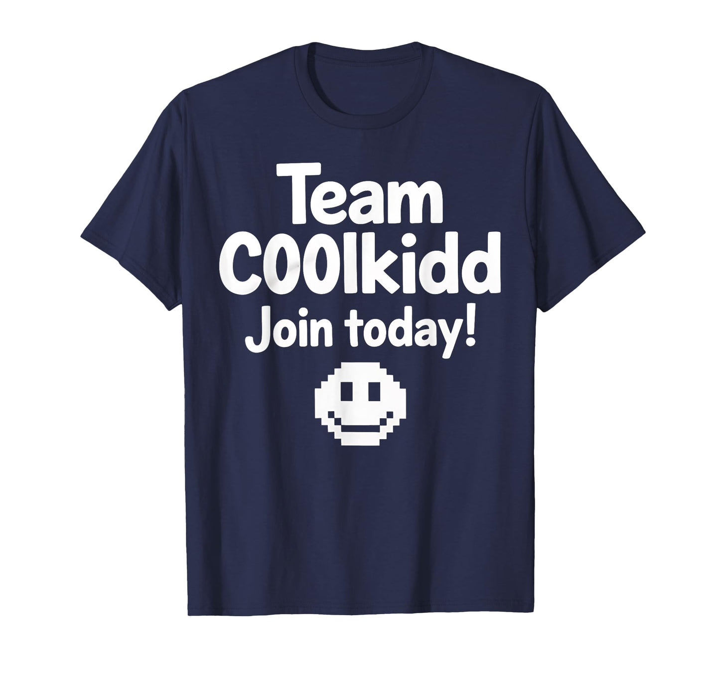 Team C00lkidd Join Today Funny Trending Quote Women Men T-Shirt