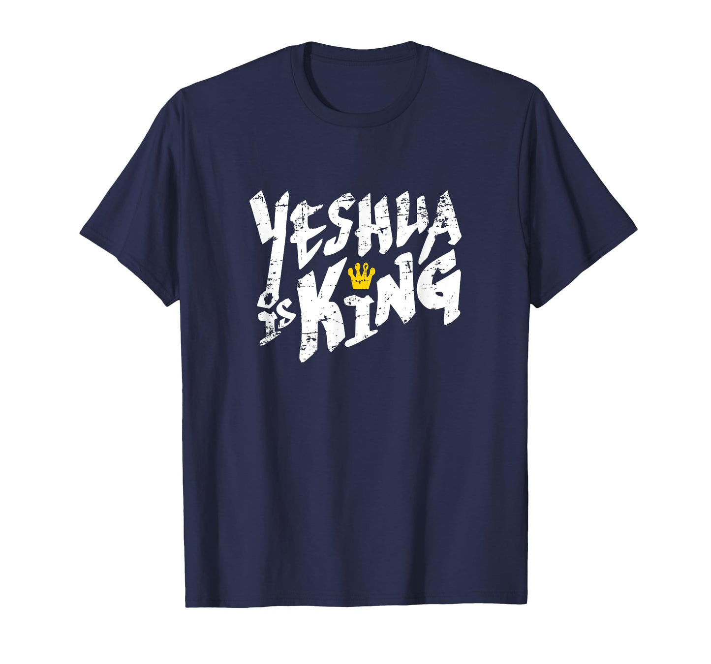 Yeshua Is King - Hebrew Name For Jesus T-Shirt