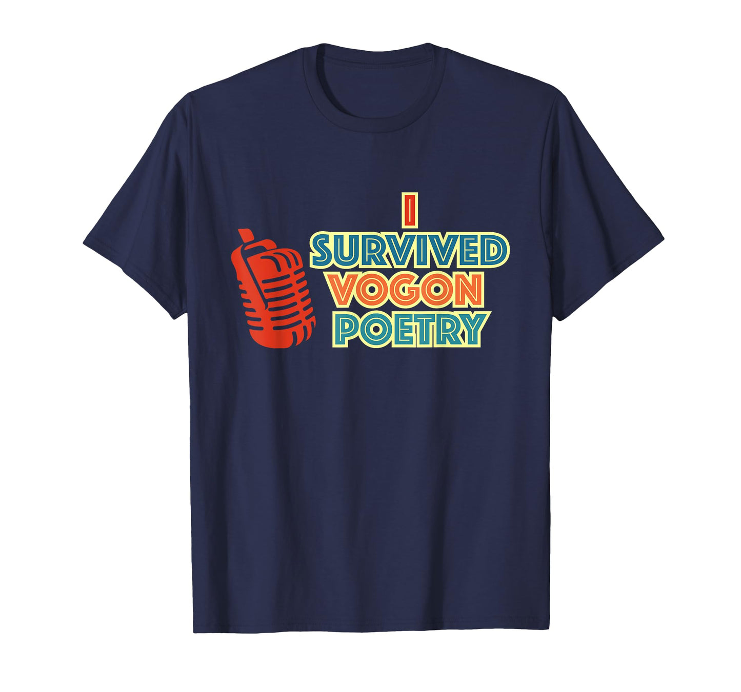 I Survived Vogon Poetry Vintage Design T-Shirt