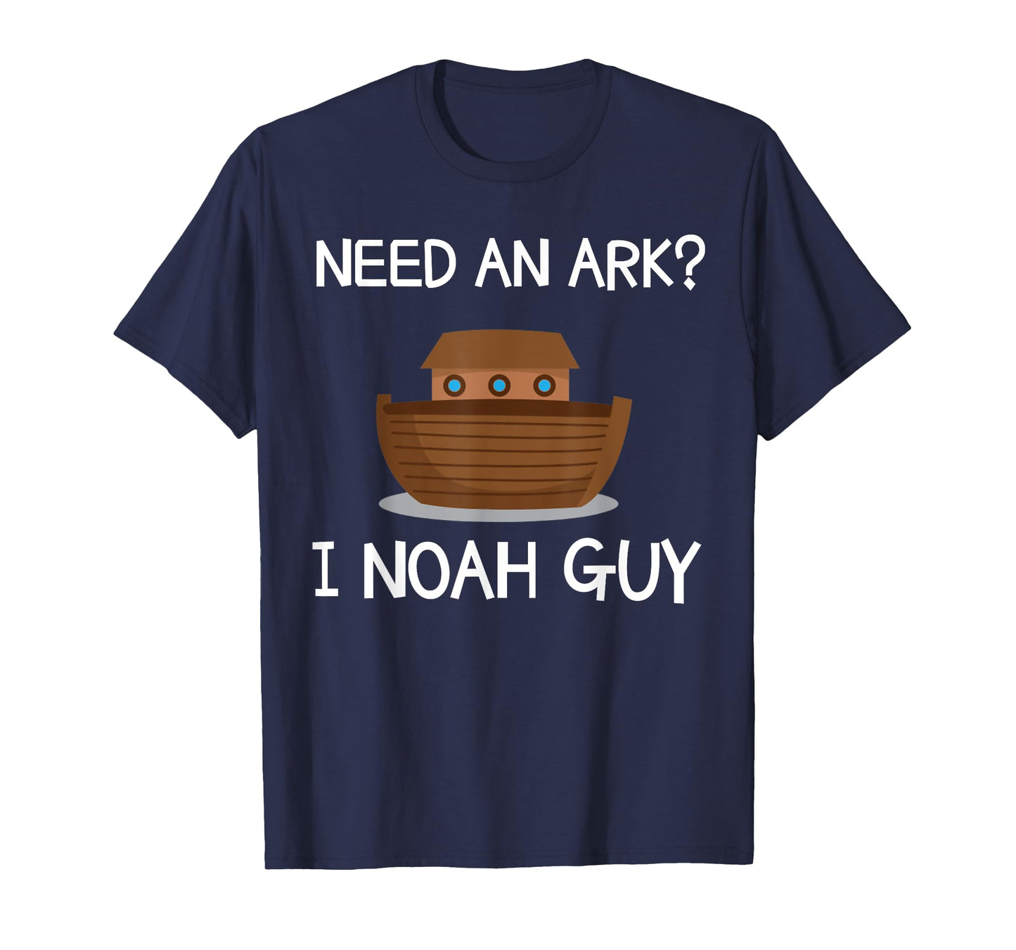 Need An Ark? I Noah Guy Funny Christian Pun T Shirt T-Shirt