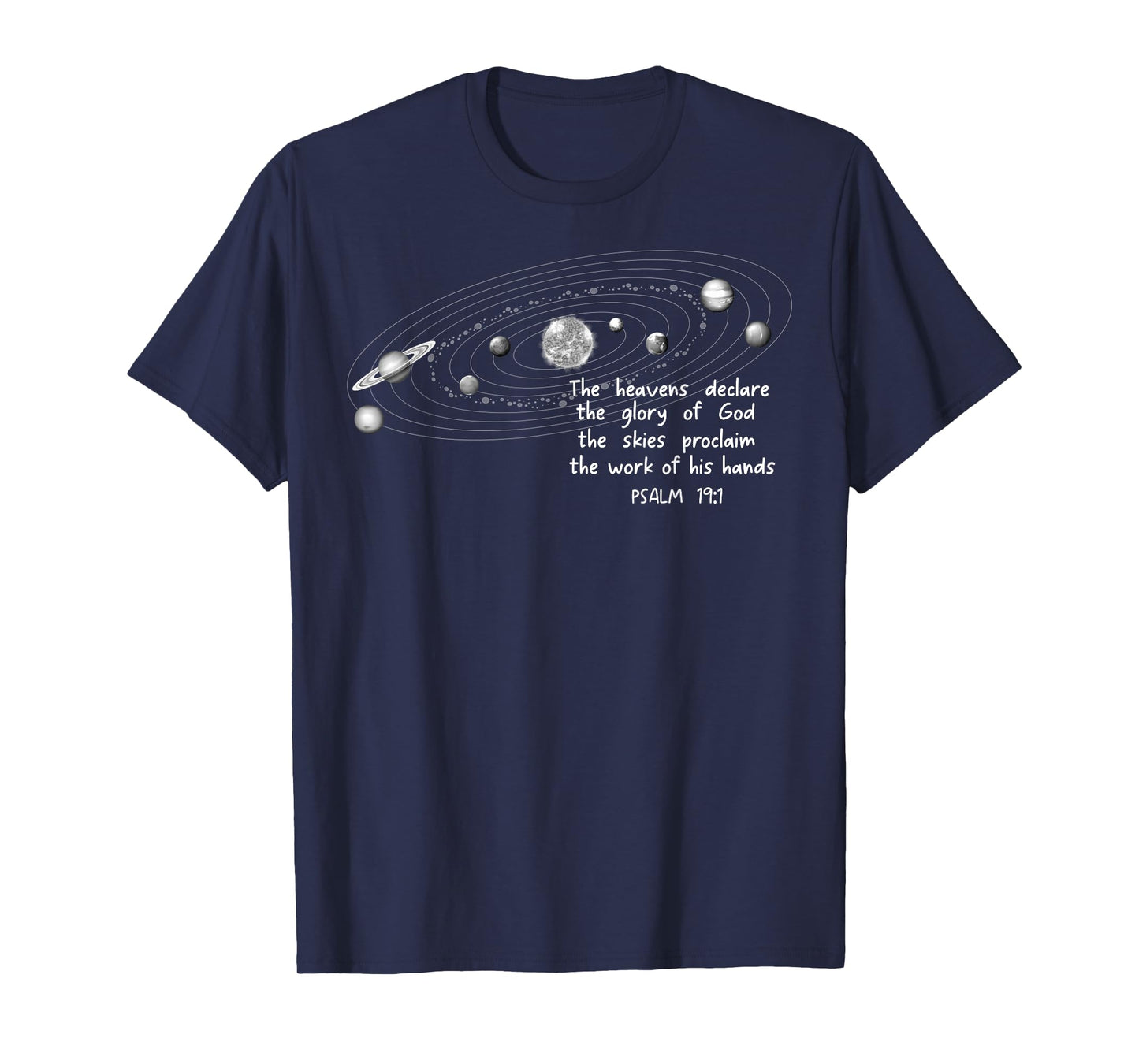 The Heavents Declare the Glory of God Psalm 19:1 Christian T-Shirt